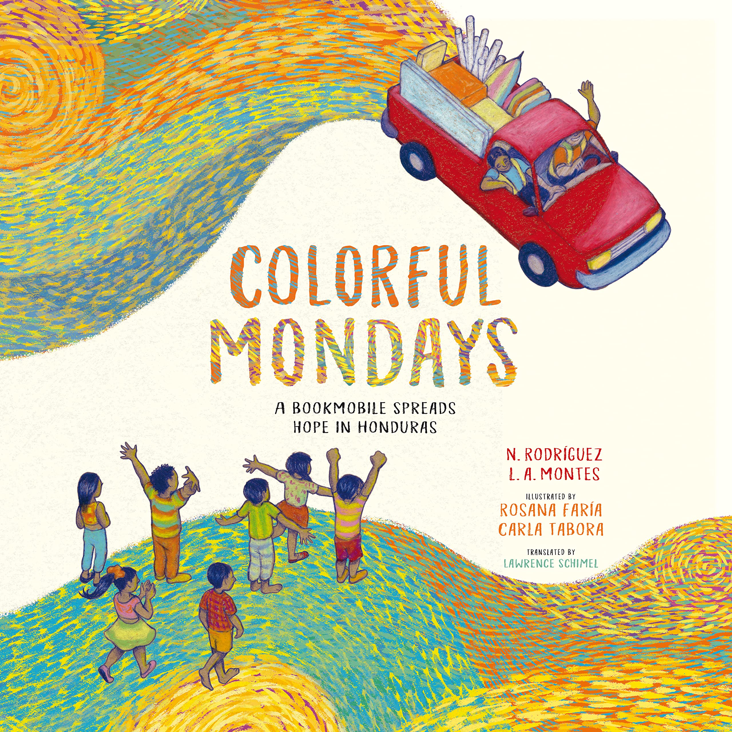 Colorful Mondays by Leonardo Agustin Montes (Hardback Book)