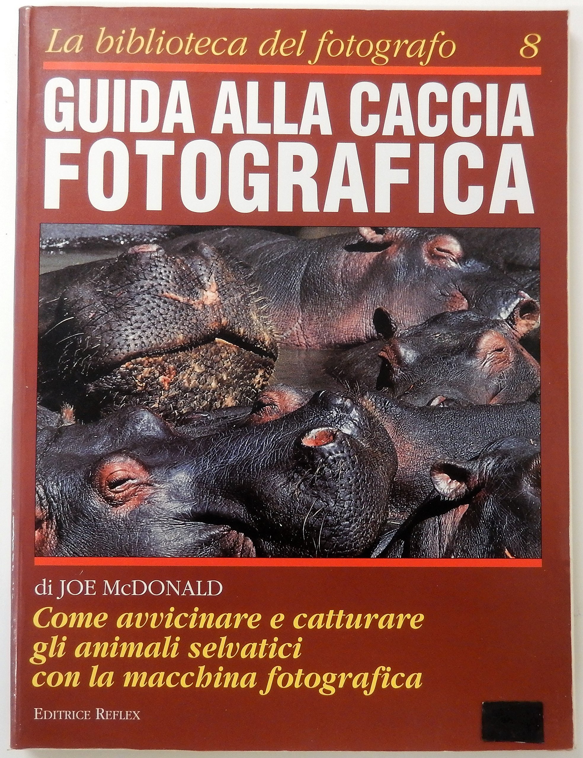 Guida alla caccia fotografica - La biblioteca del fotografo 8