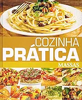Cozinha Prática Massas