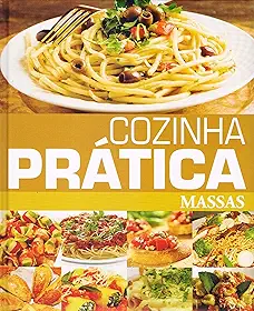 Cozinha Prática Massas