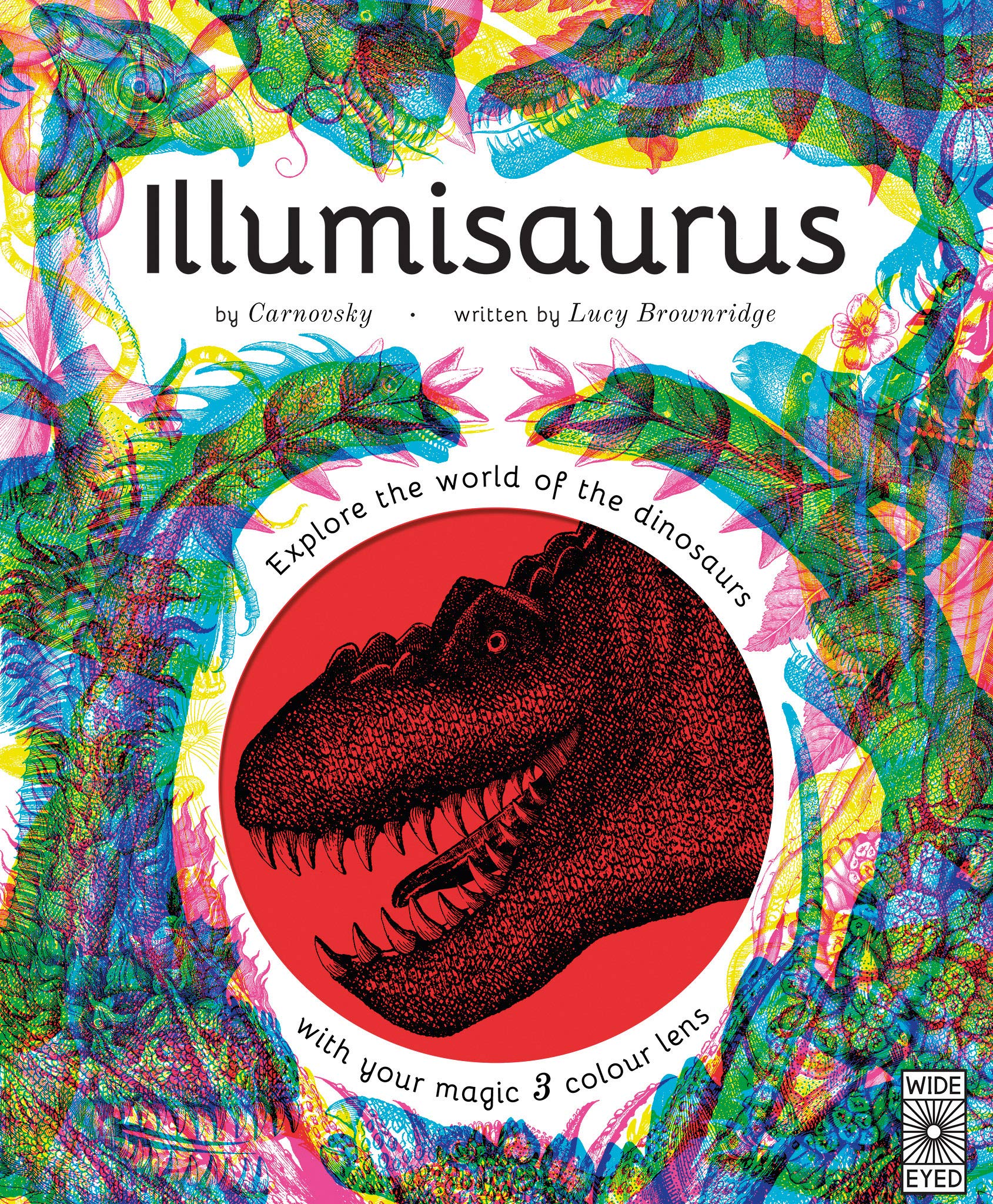 Illumisaurus: Explore the world of dinosaurs wi. Brownridge, Carnovsky, Bent**