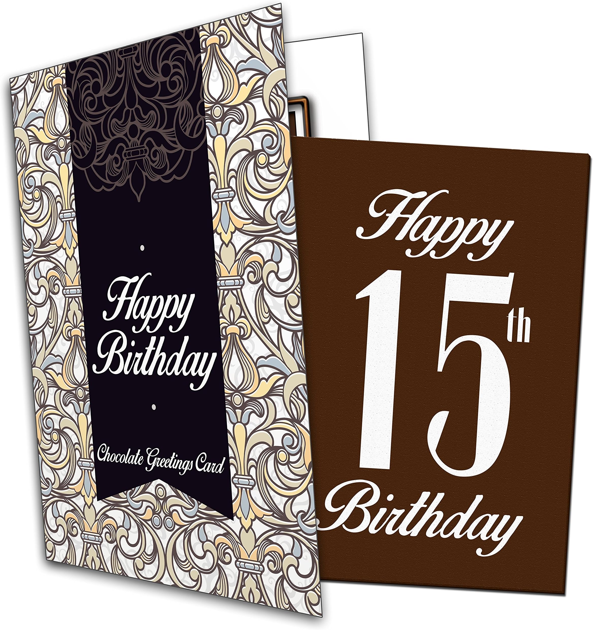 Happy 15th Birthday - Chocolate Greeting Card