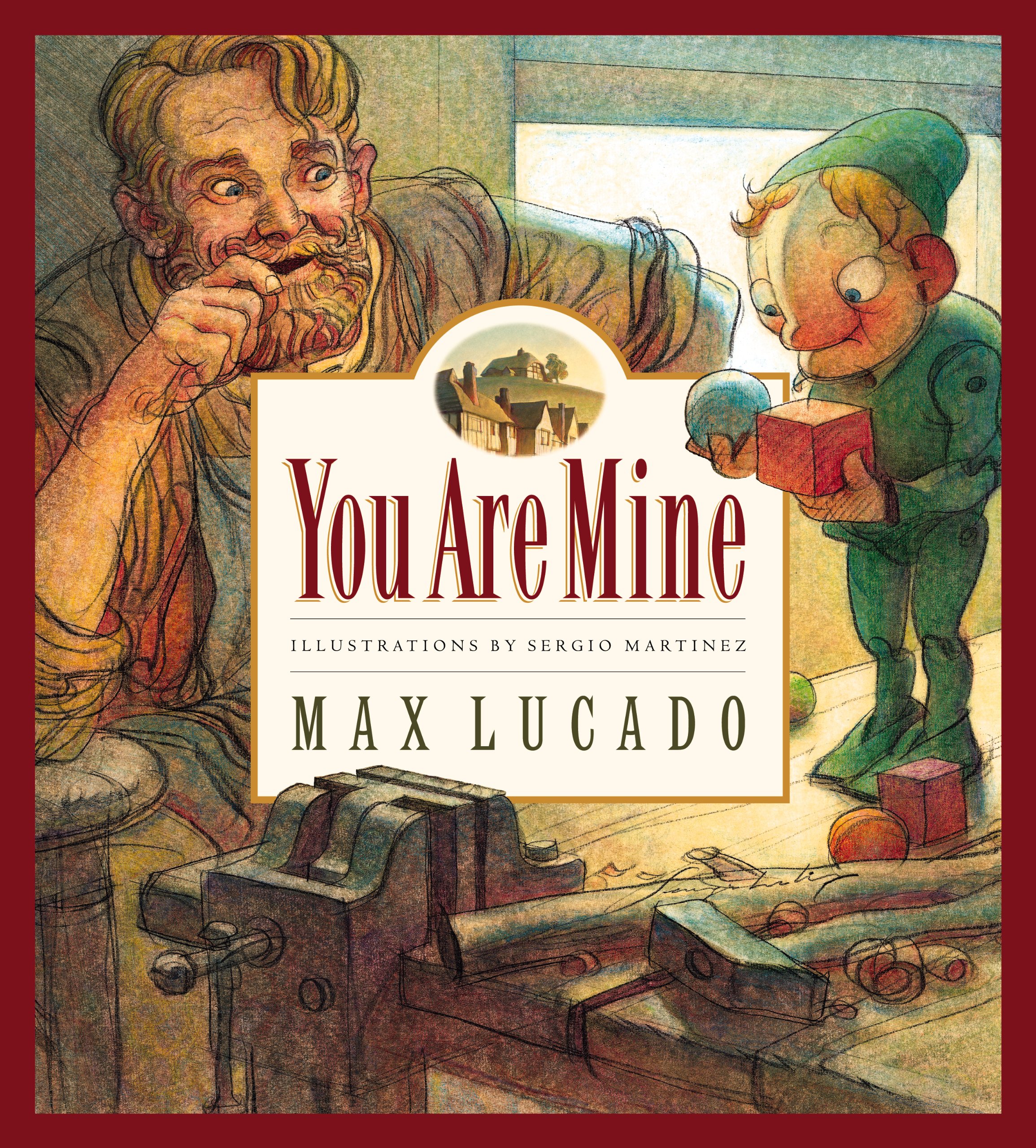 You Are Mine (Max Lucado's Wemmicks) (Volume 2)