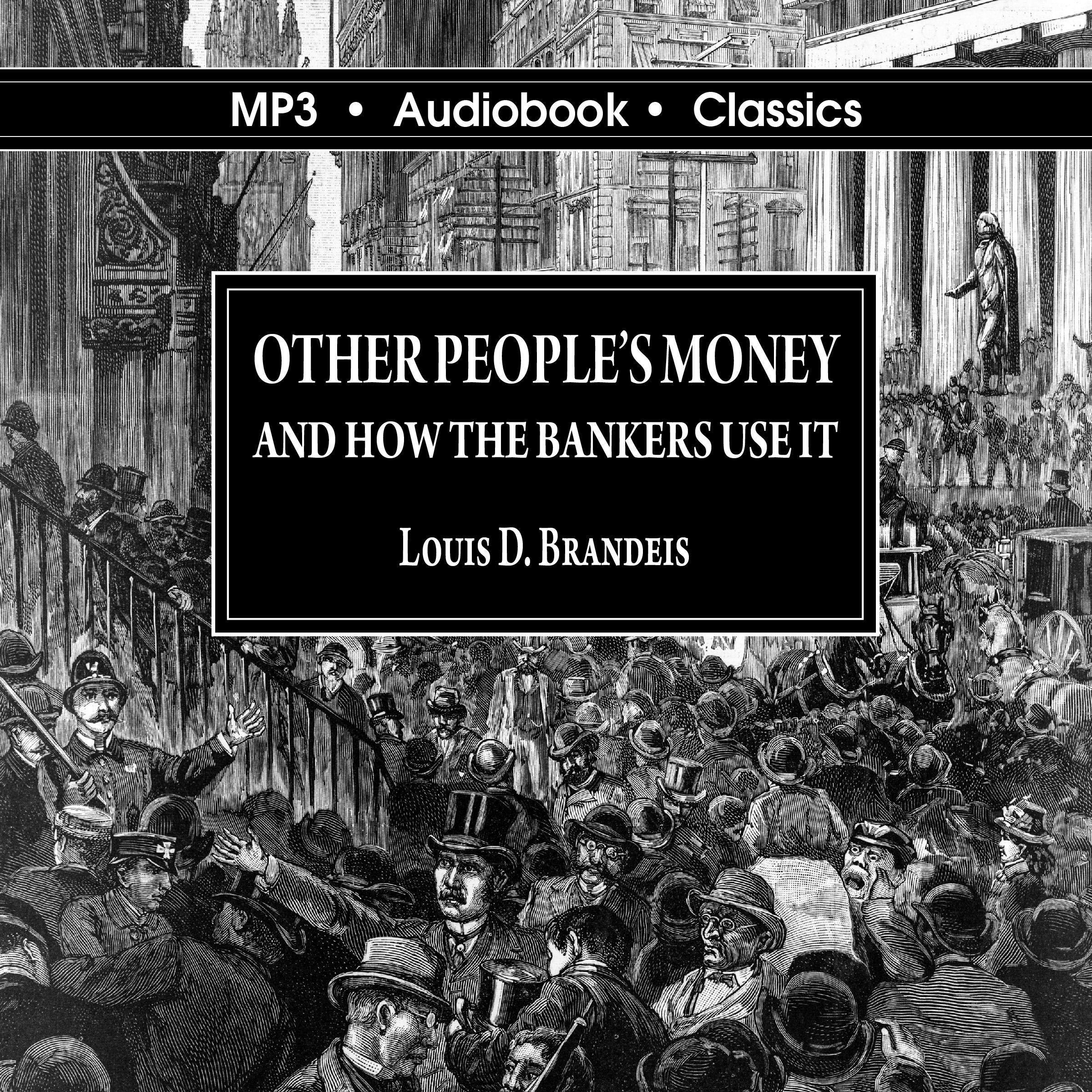 Other Peoples Money and How the Bankers Use It - MP3 CD Audiobook