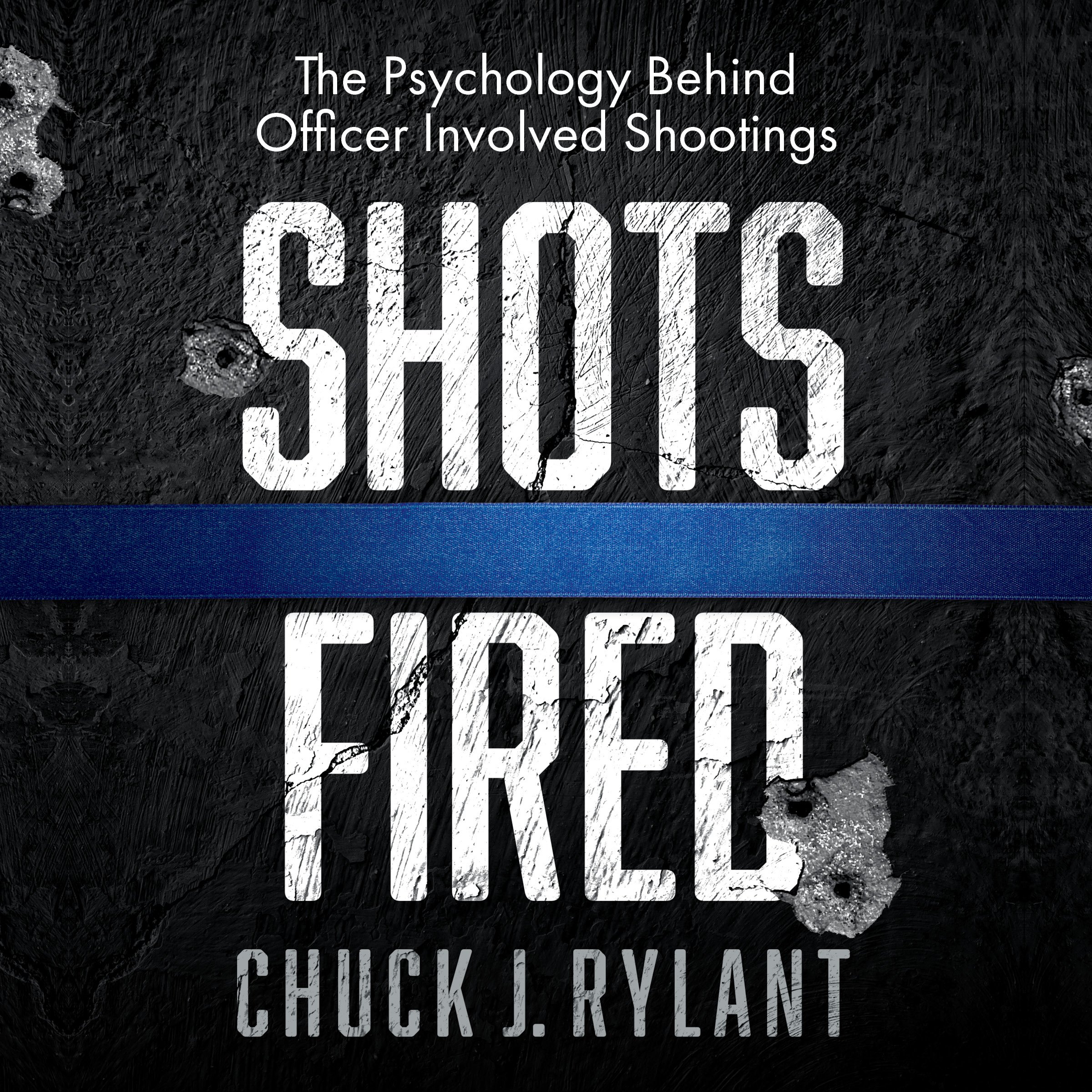 Cover art for Shots Fired: The Psychology Behind Officer-Involved Shootings