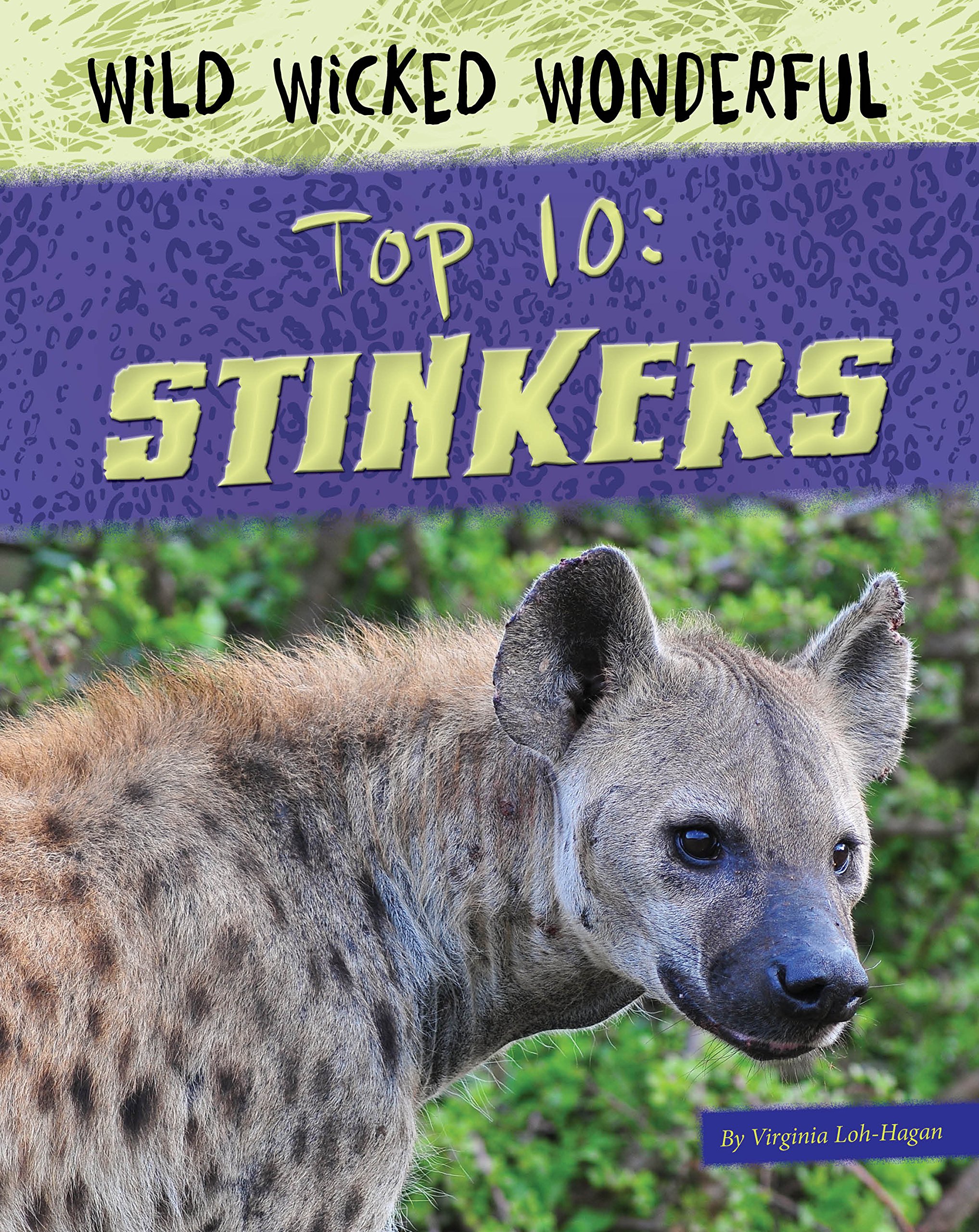 Stinkers (Wild Wicked Wonderful)