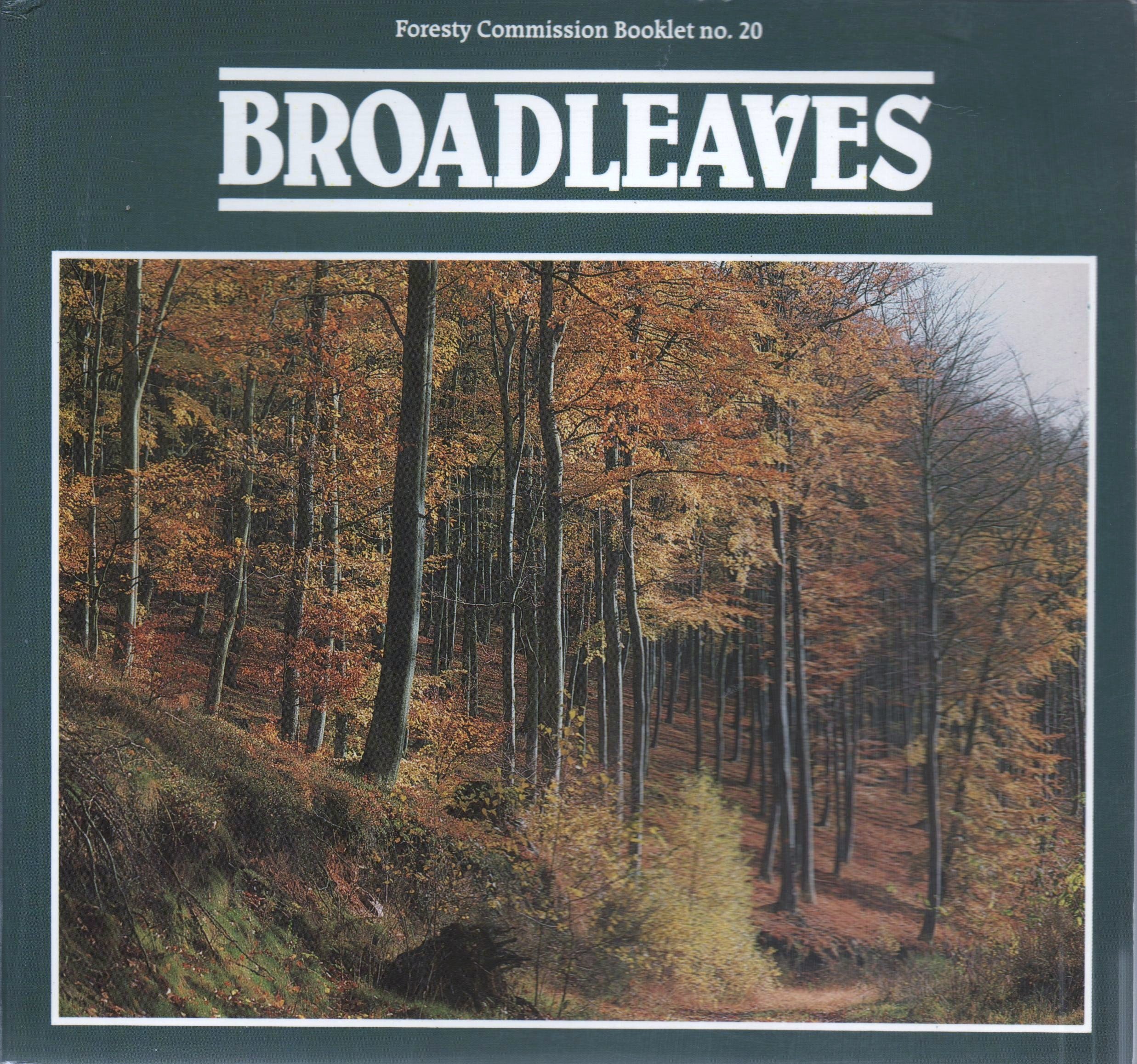 Buy Broadleaves: No 20 (Forestry Commission booklet) — BookShops.in