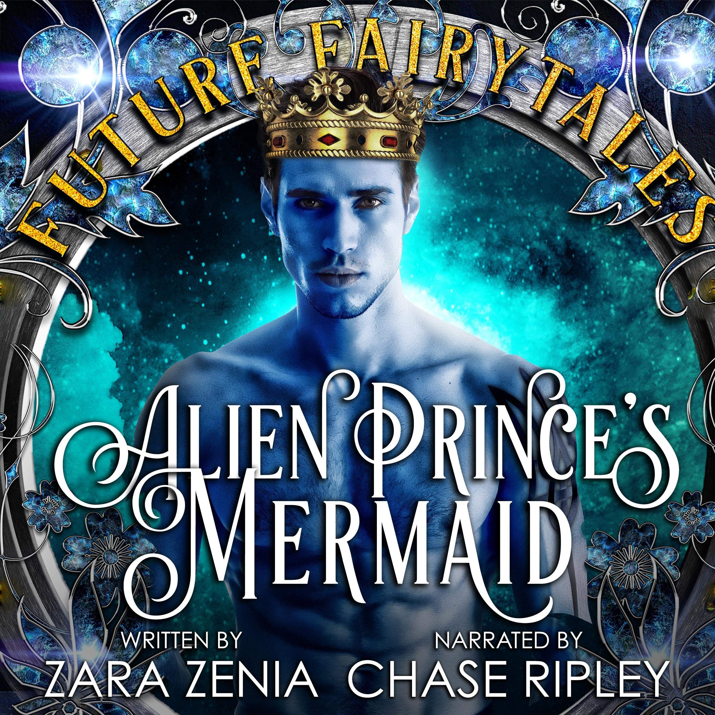Cover art for Alien Prince's Mermaid: A Sci-Fi Alien Fairy Tale Romance