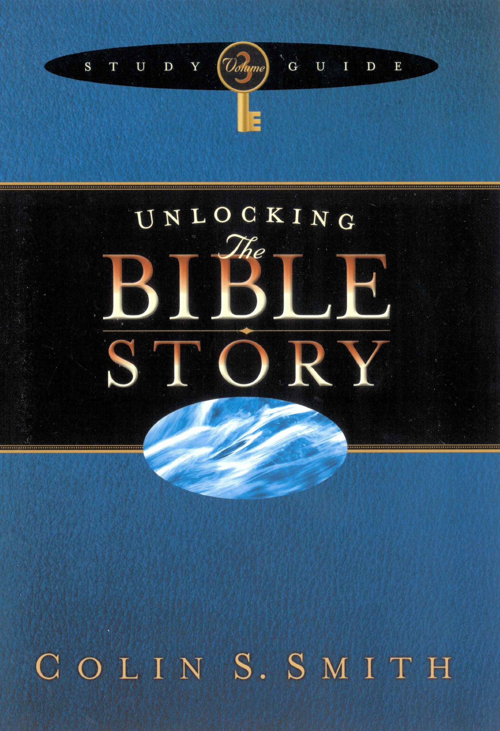Unlocking the Bible Story Study Guide Volume 3 (Unlocking: Bible Studies)