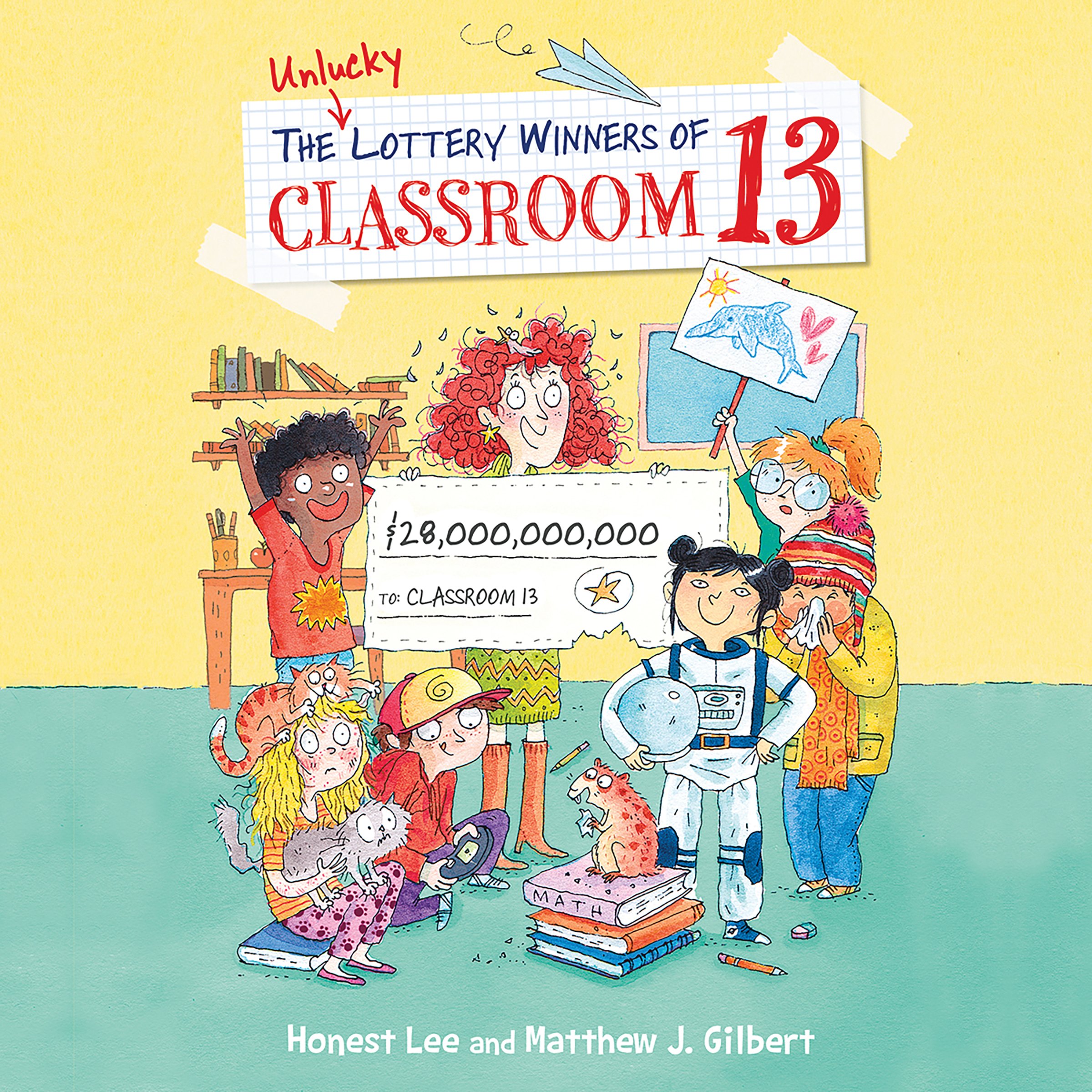 Cover art for The Unlucky Lottery Winners of Classroom 13