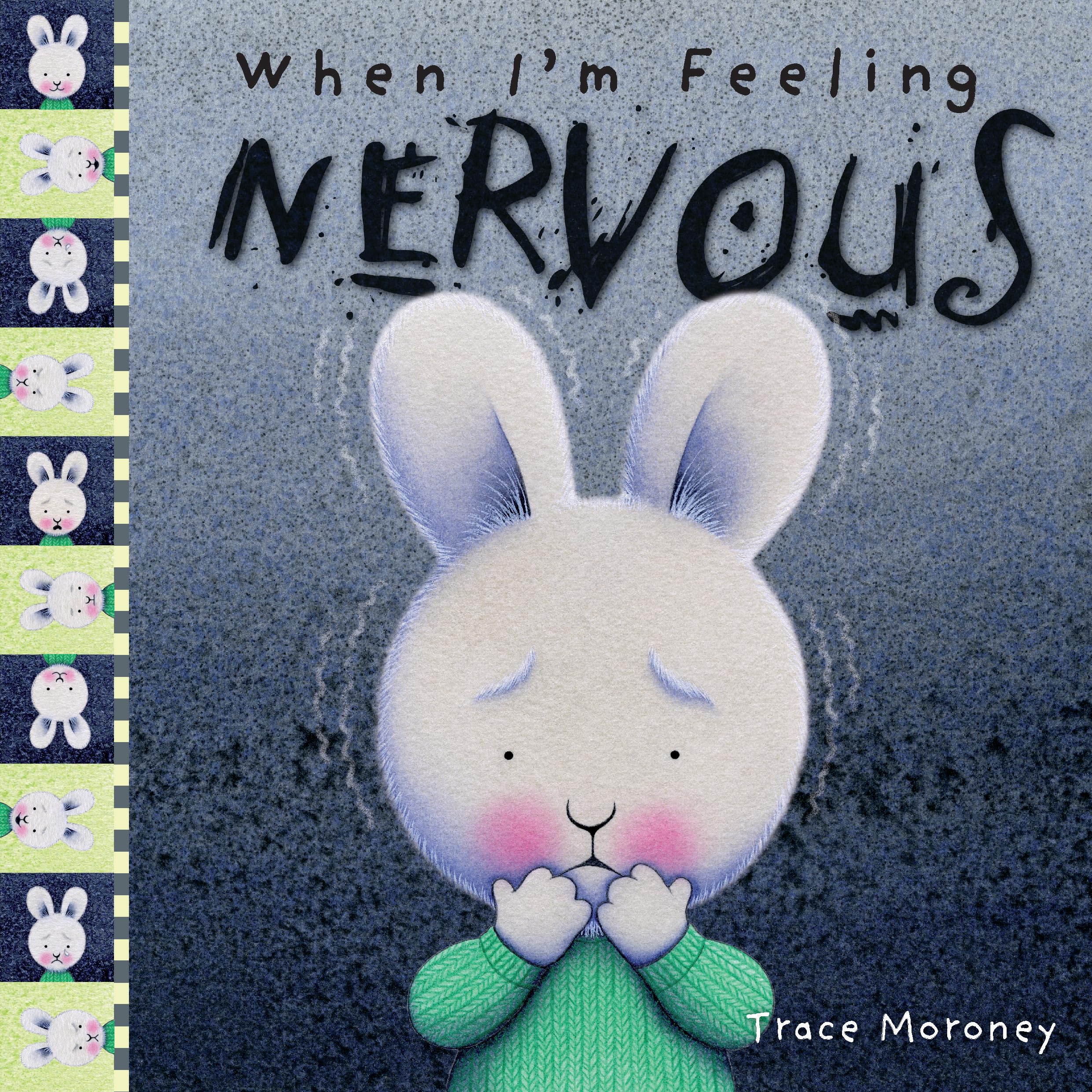 When I'm Feeling Nervous