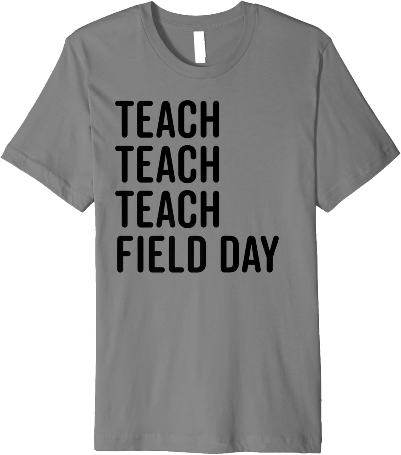 Teacher Field Day Shirt Cute Teaching School Gift Tee Clothing
