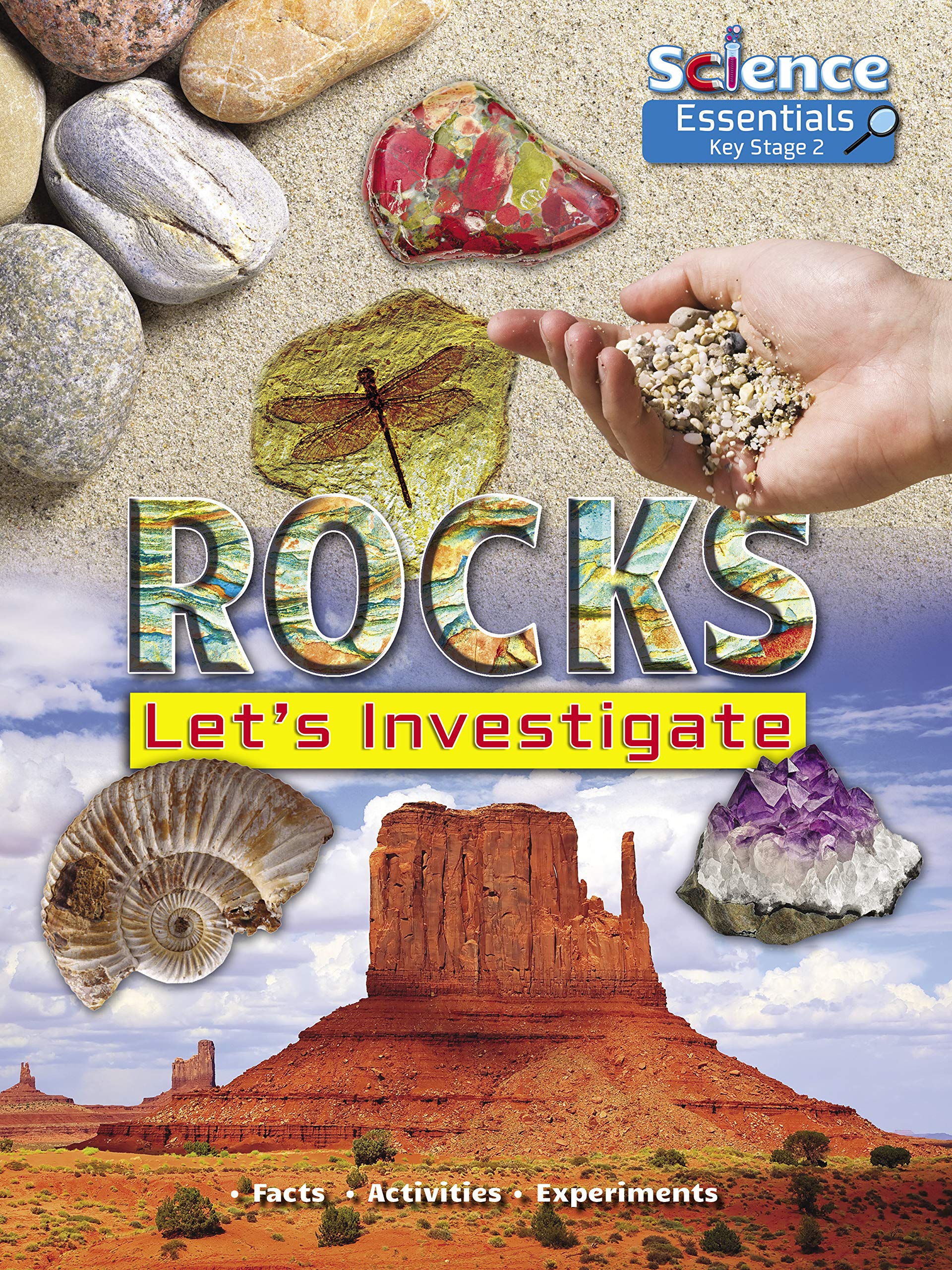 Rocks : Let's Investigate Facts Activities Experiments