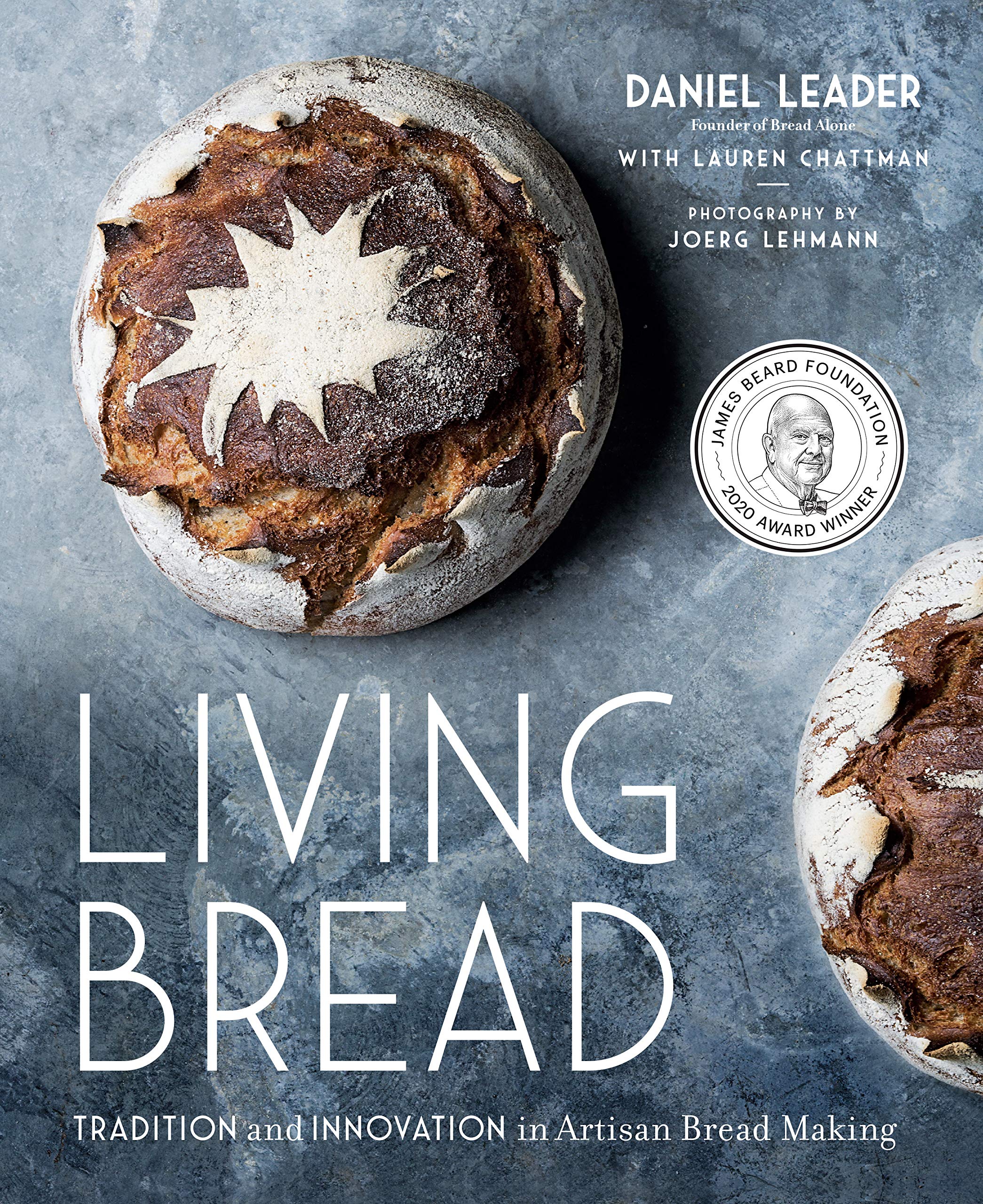 Living Bread: Tradition and Innovation in Artisan Bread Making