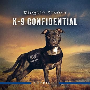 K-9 Confidential Audiobook by Nichole Severn episode artwork