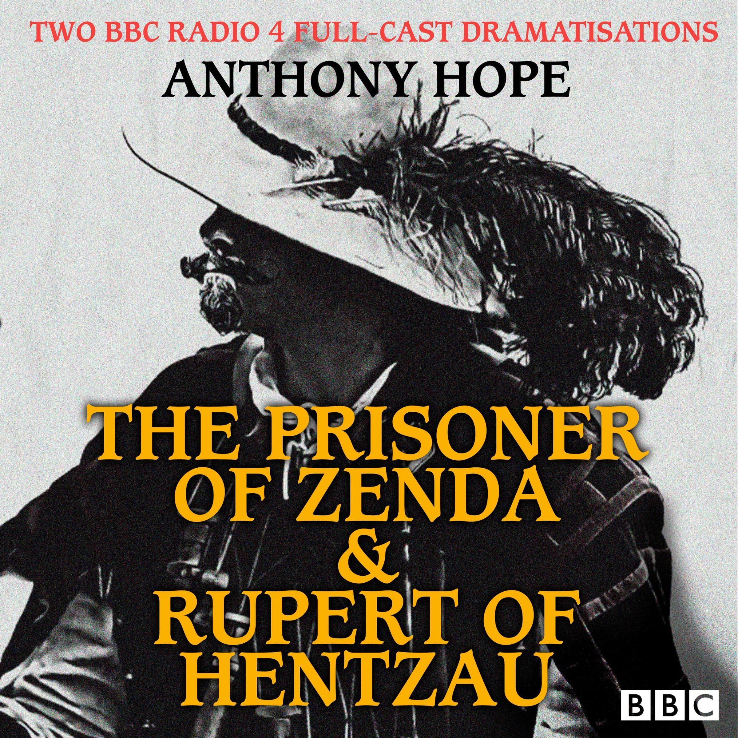 The Prisoner of Zenda & Rupert of Hentzau