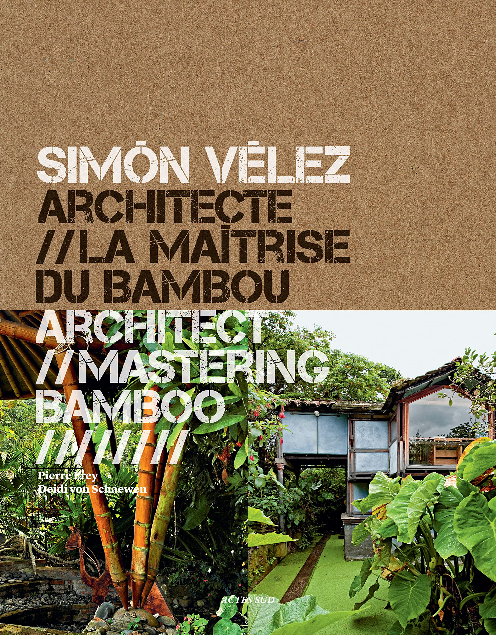 Simon Vélez architecte La maitrise du bambou monographie bilingue
