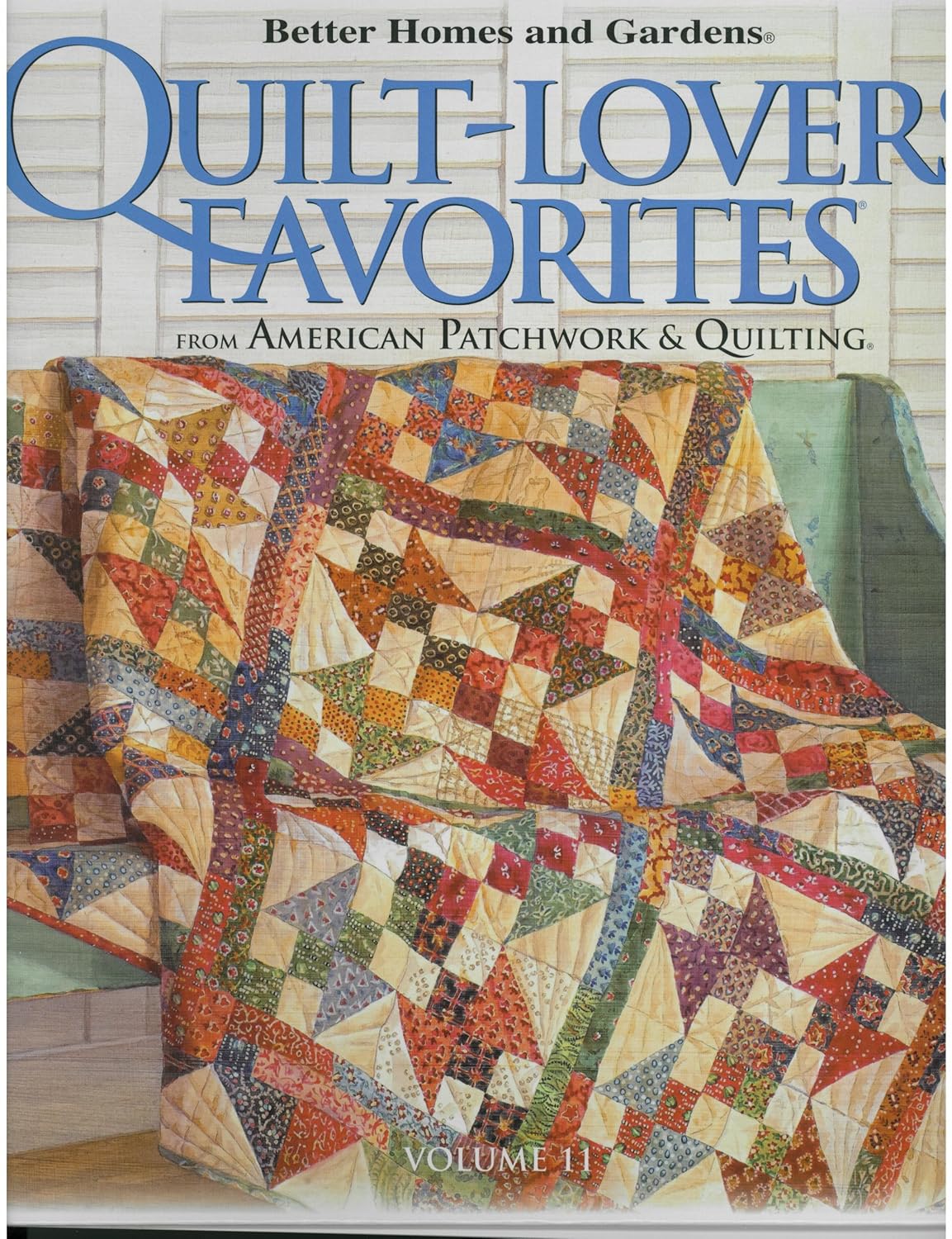 Better Homes and Gardens Quilt Lovers Favorites Vol 11 (Volume 11