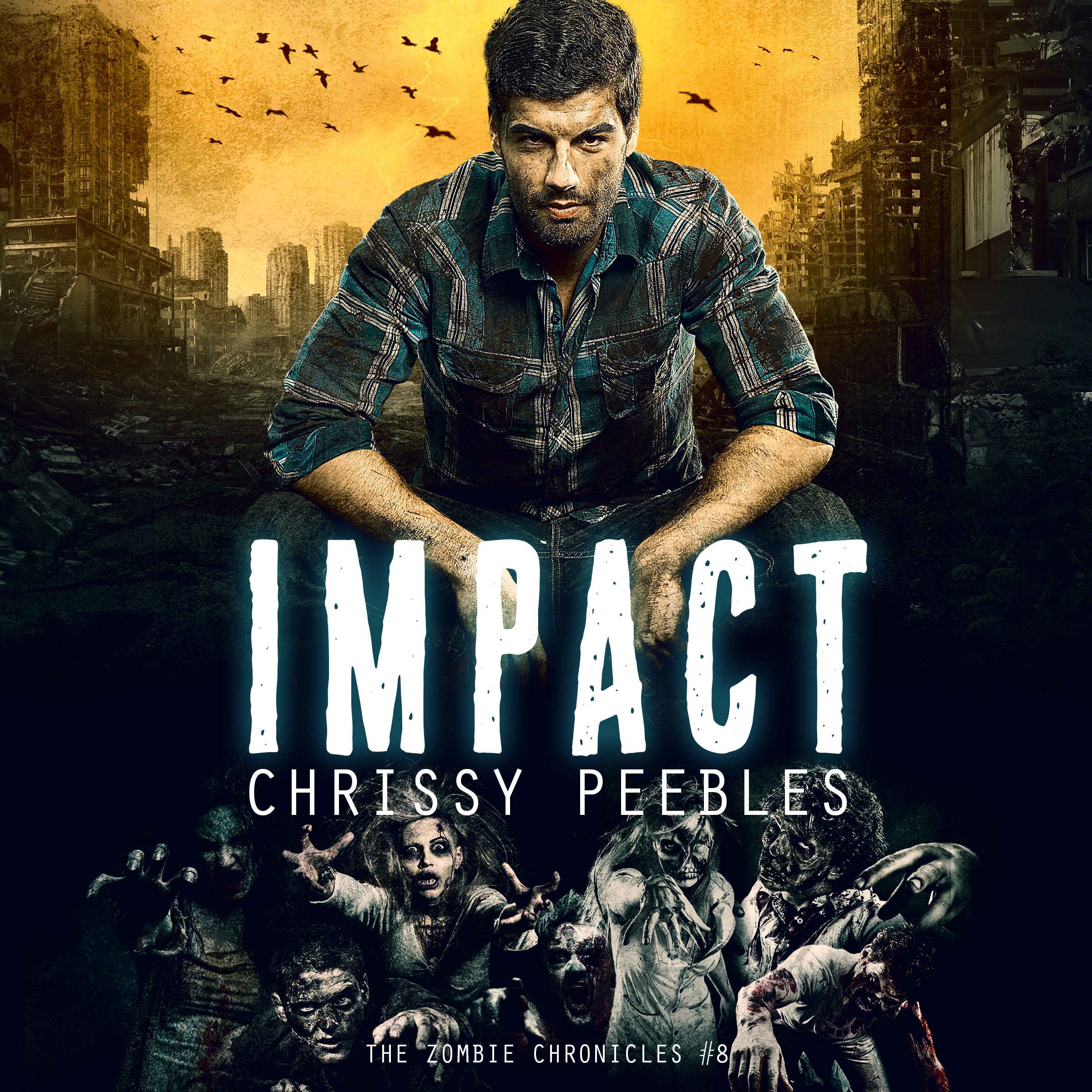 Cover art for Impact: Apocalypse Infection Unleashed, Book 8