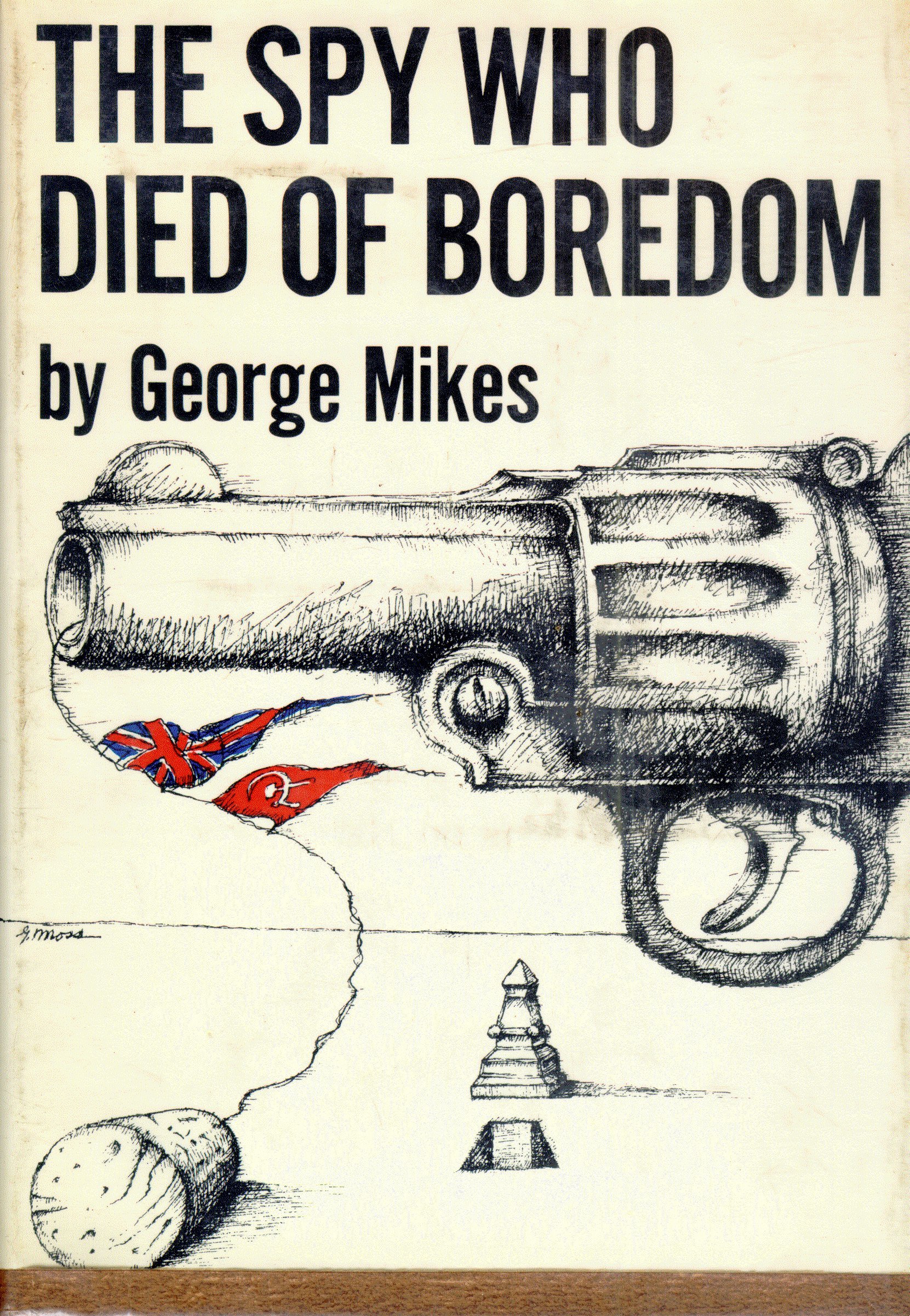 Buy The Spy who Died of Boredom — BookShops.in