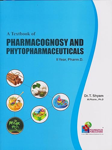 A Textbook of Pharmacognosy and Phytopharmaceuticals II Year Pharm.D.