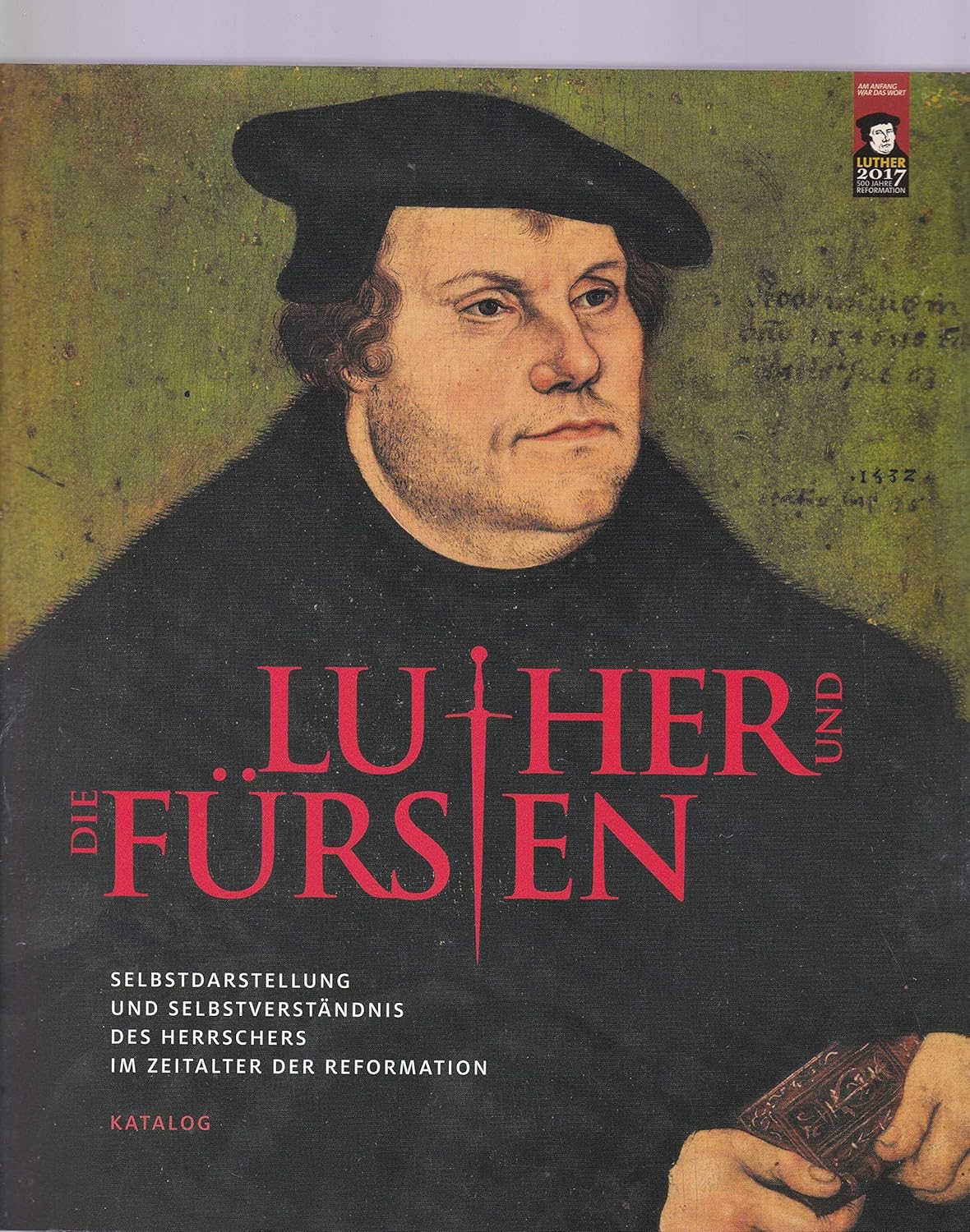 Luther Und Die Fursten Selbstdarstellung Und Selbstverstandnis Des