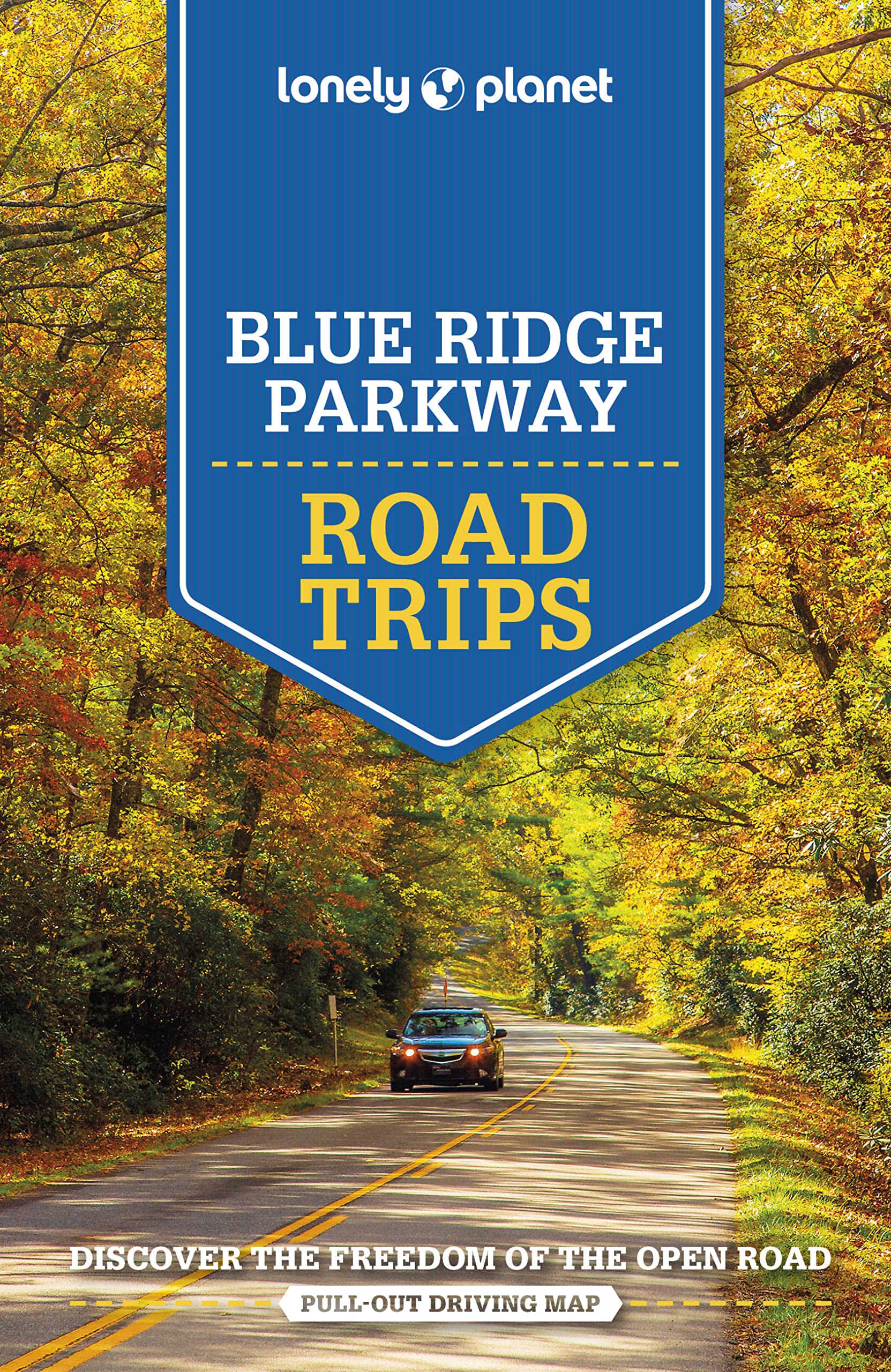 Lonely Planet Blue Ridge Parkway Road Trips by Virginia Maxwell, Amy C. ...