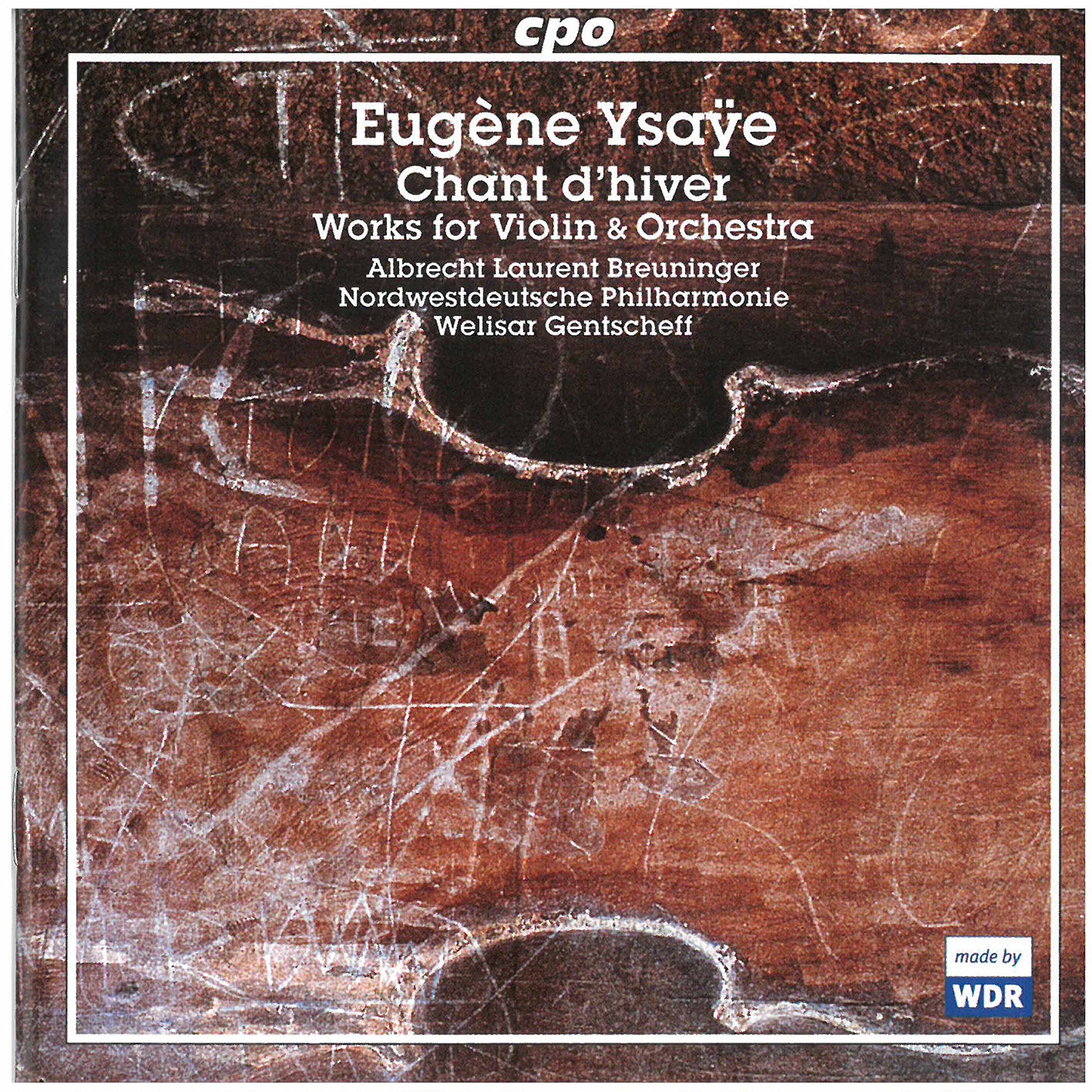 YSAYE: WORKS FOR VIOLIN ORCHESTRA