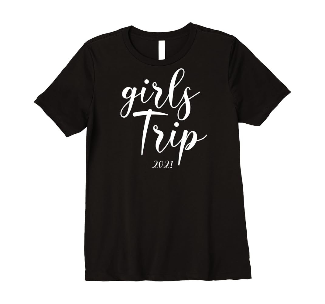Girls trip 2021 shirts Clearance