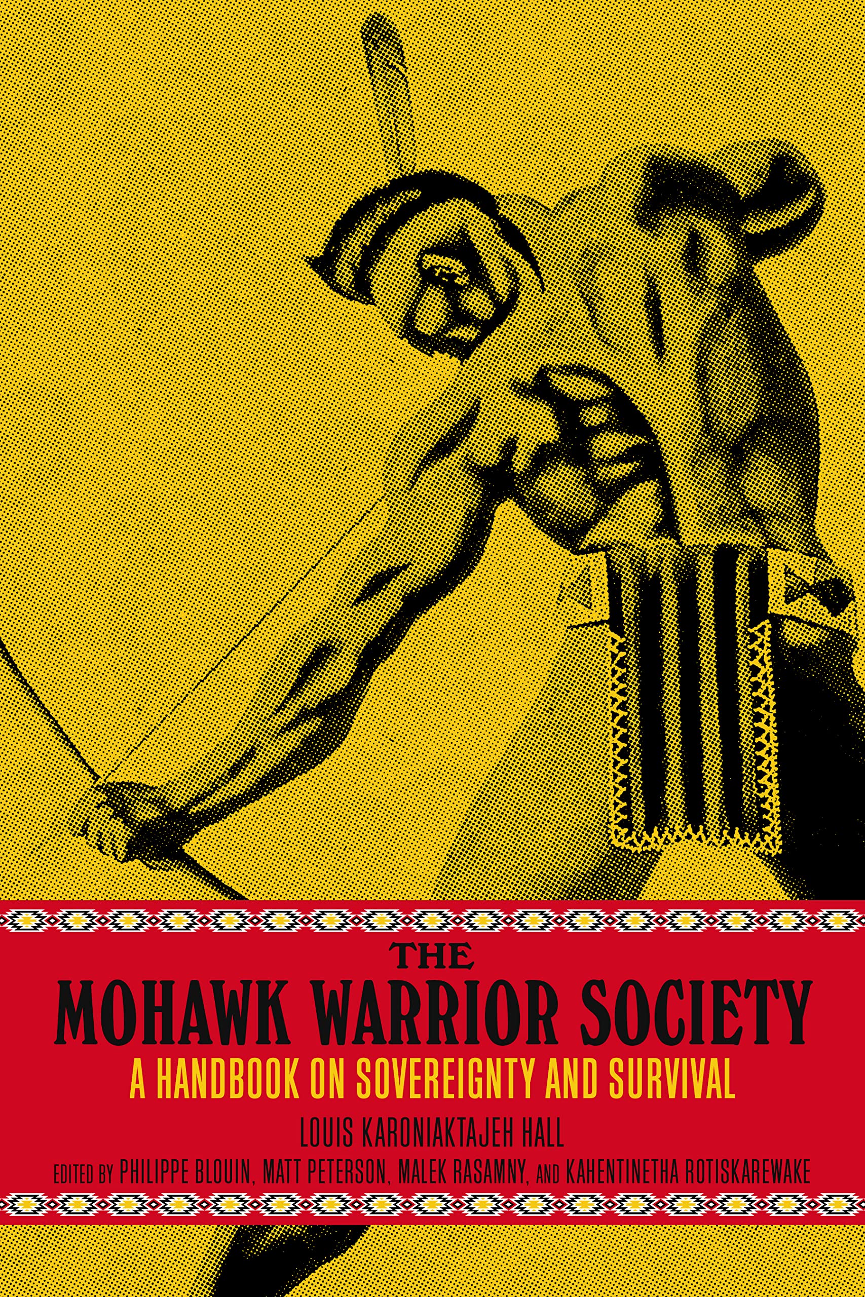 The Mohawk Warrior Society by B01 (Paperback Book)