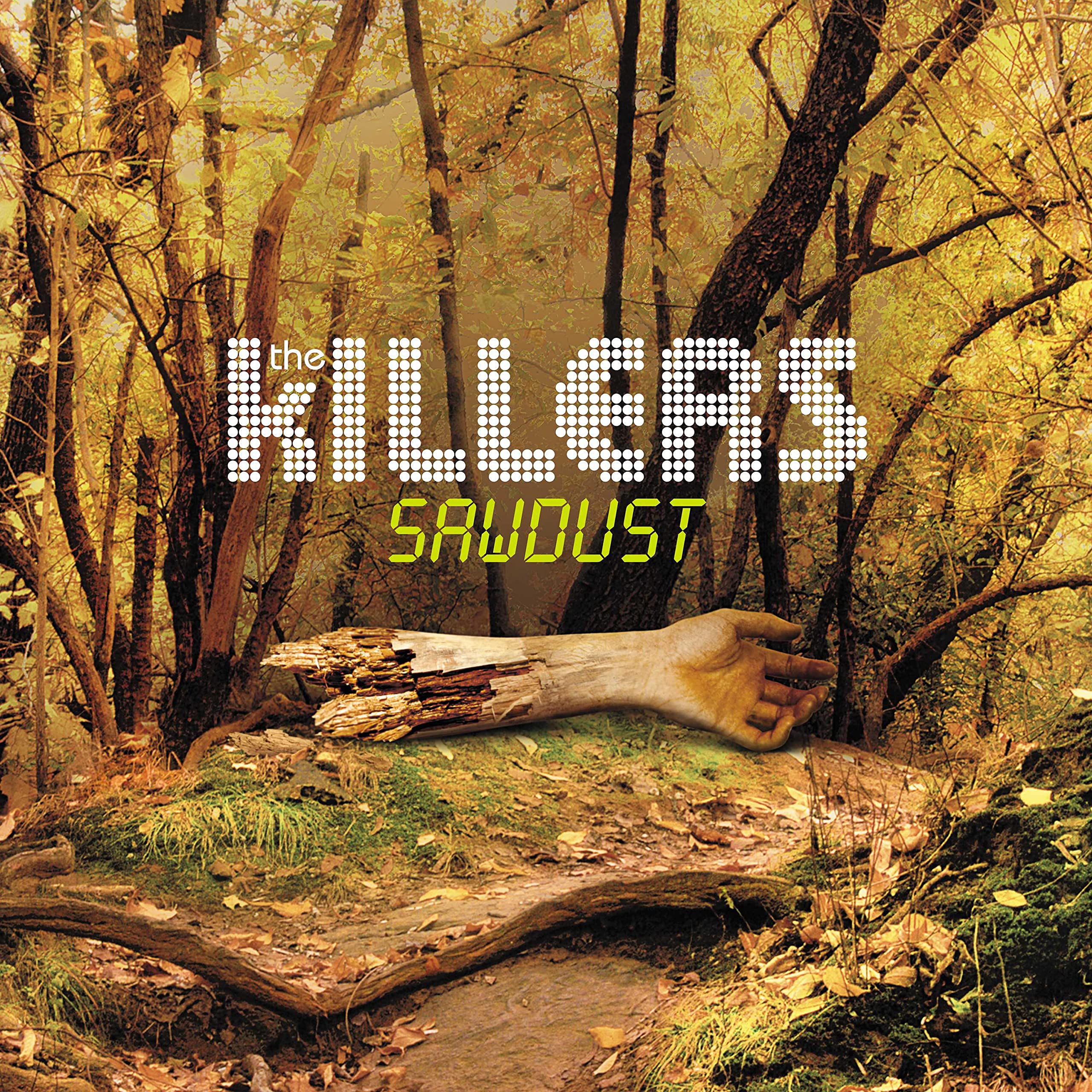 KILLERS SAWDUST (2LP) LP New 602557342789| eBay