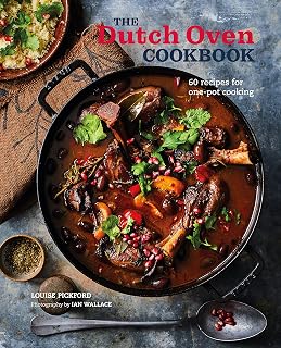 The Dutch Oven Cookbook: 60 recipes for one-pot cooking