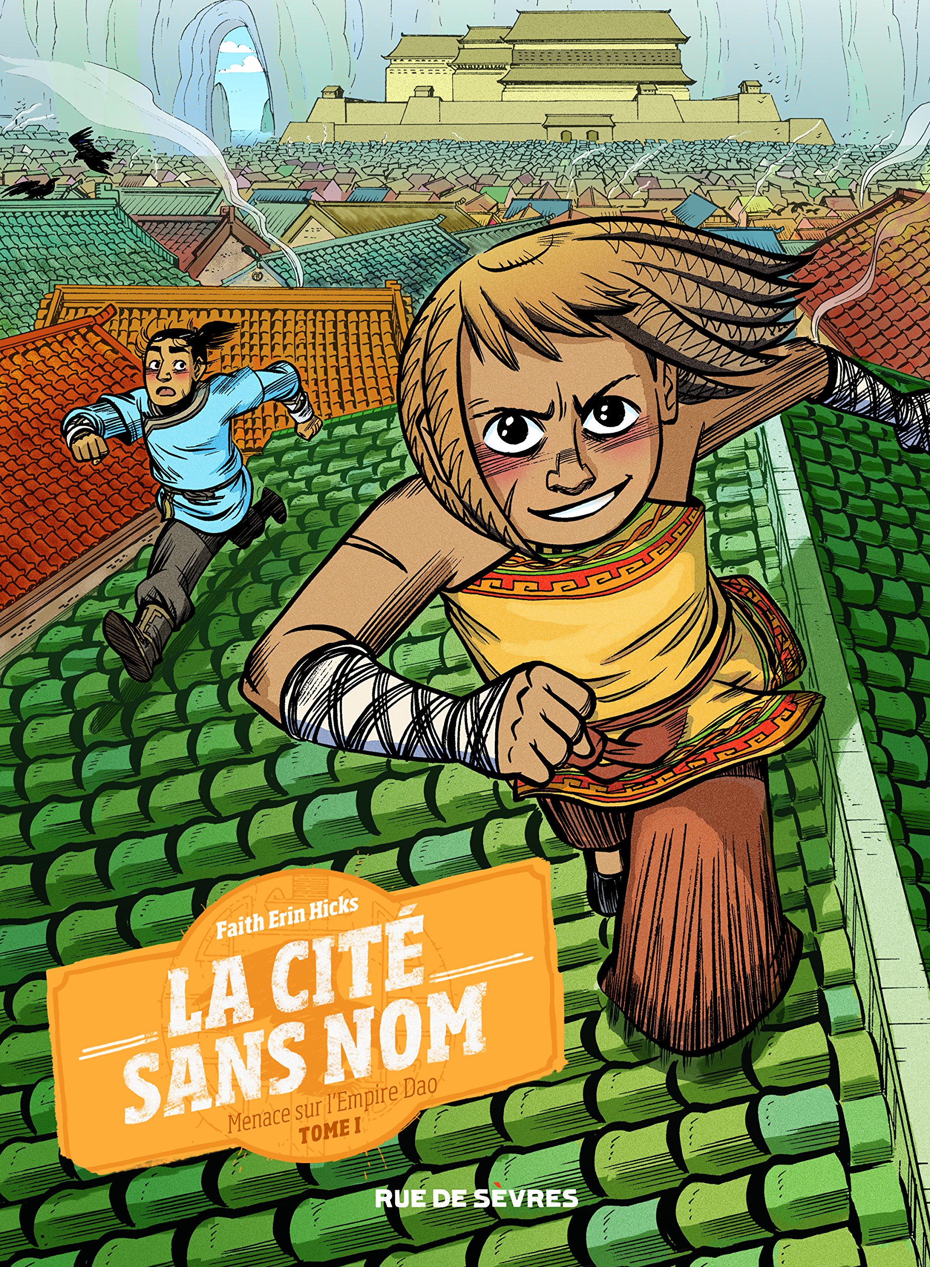 La cité sans nom T1 : Menace sur l'Empire Dao