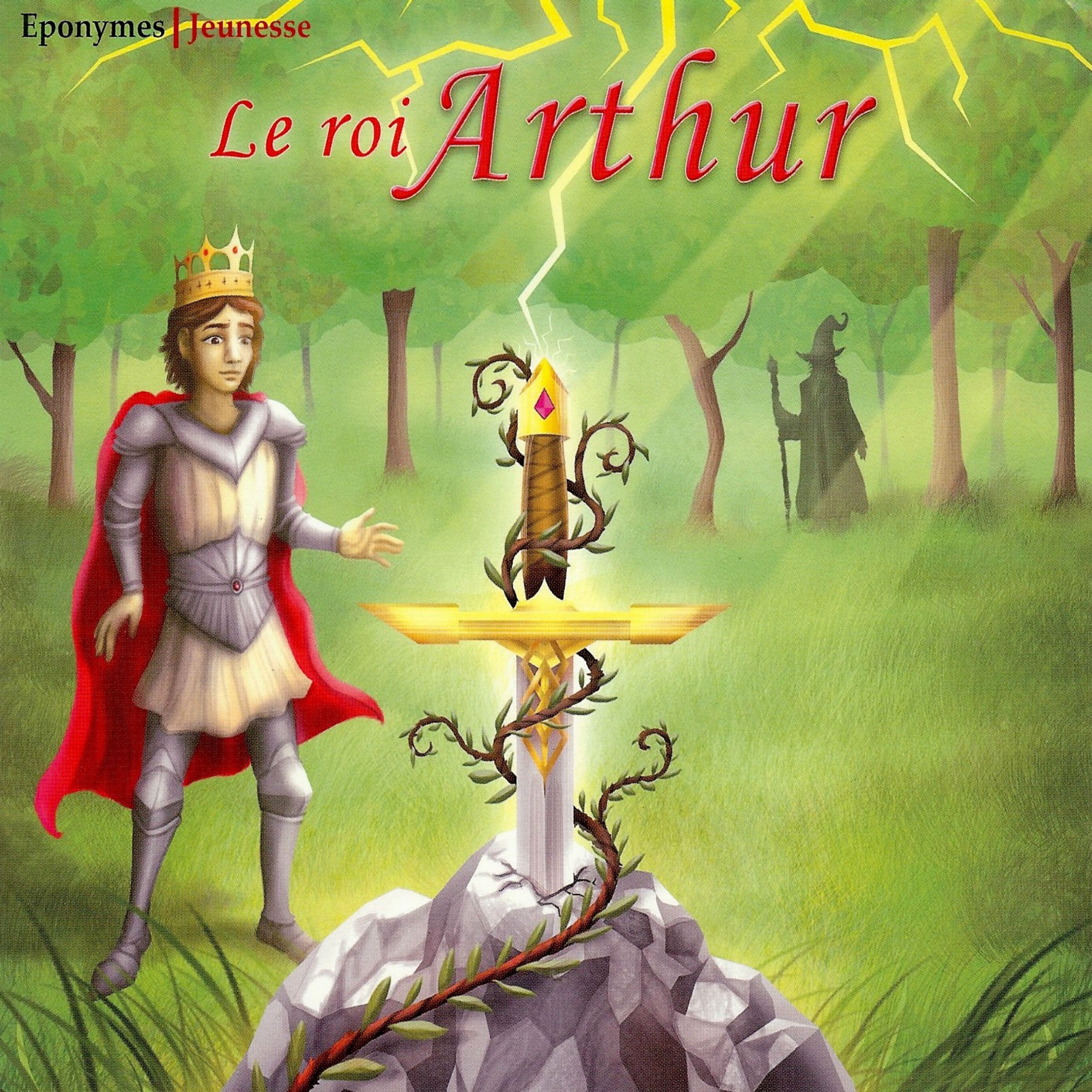 Le roi Arthur