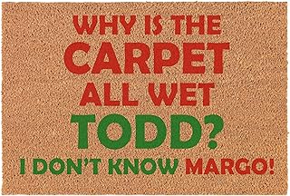 Welcome Doormat Natural Coco Coir Door Mat Why is The Carpet All Wet Todd Funny Christmas (30