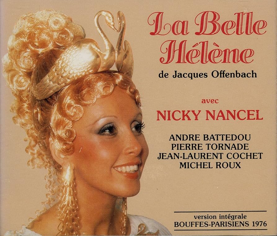 La Belle Hélène: Jacques Offenbach, Opþrettes, Gerard Calvi