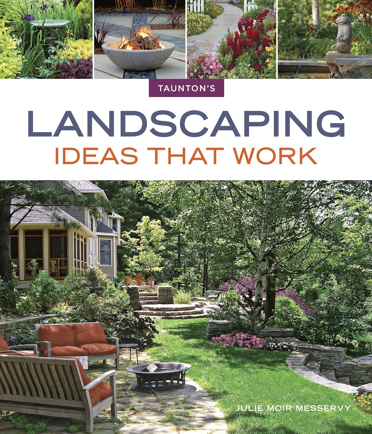 Landscaping Ideas that Work (Taunton's Ideas That Work)