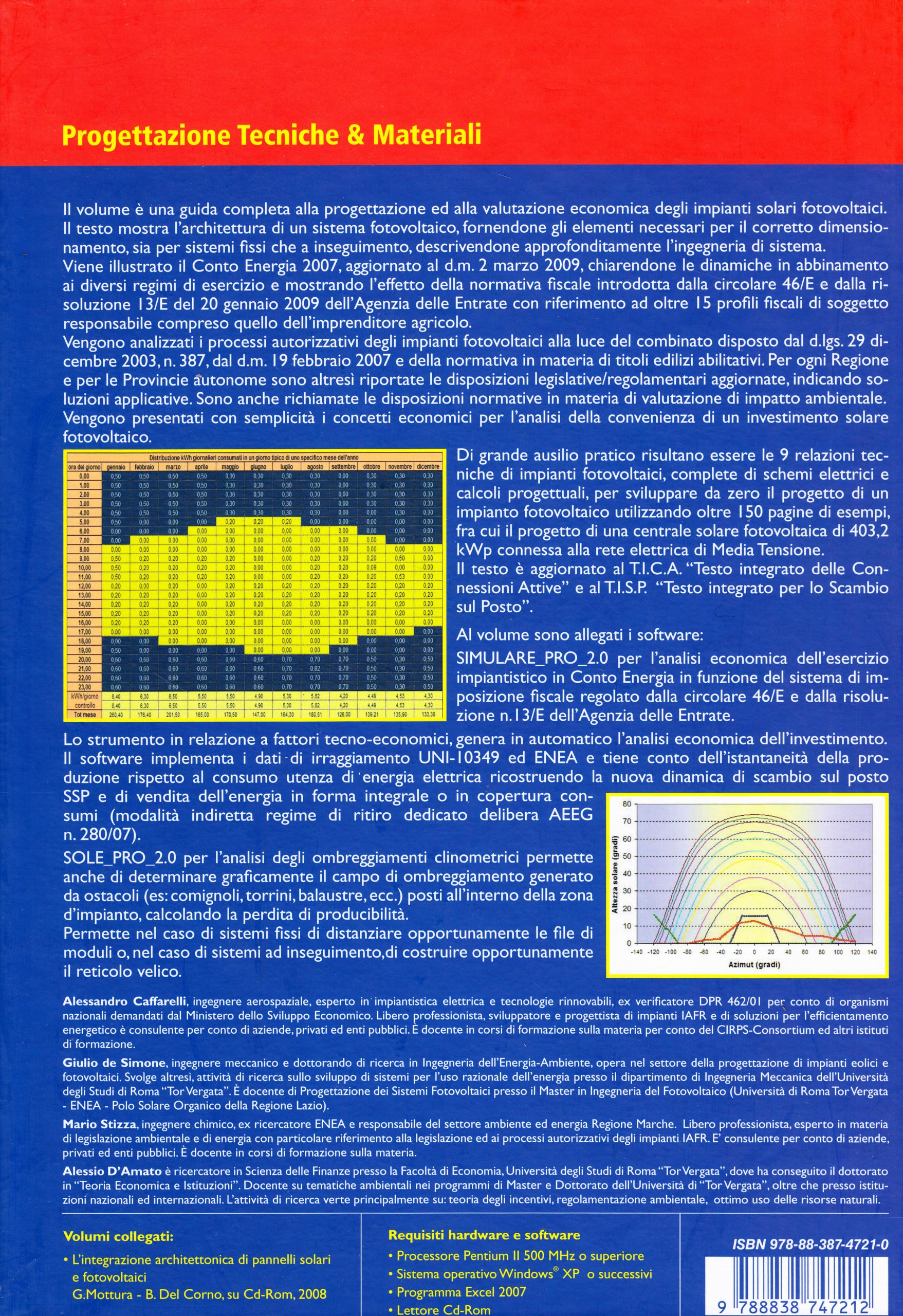 Sistemi solari fotovoltaici: progettazione e valutazione economica in conto energia. Con CD-ROM