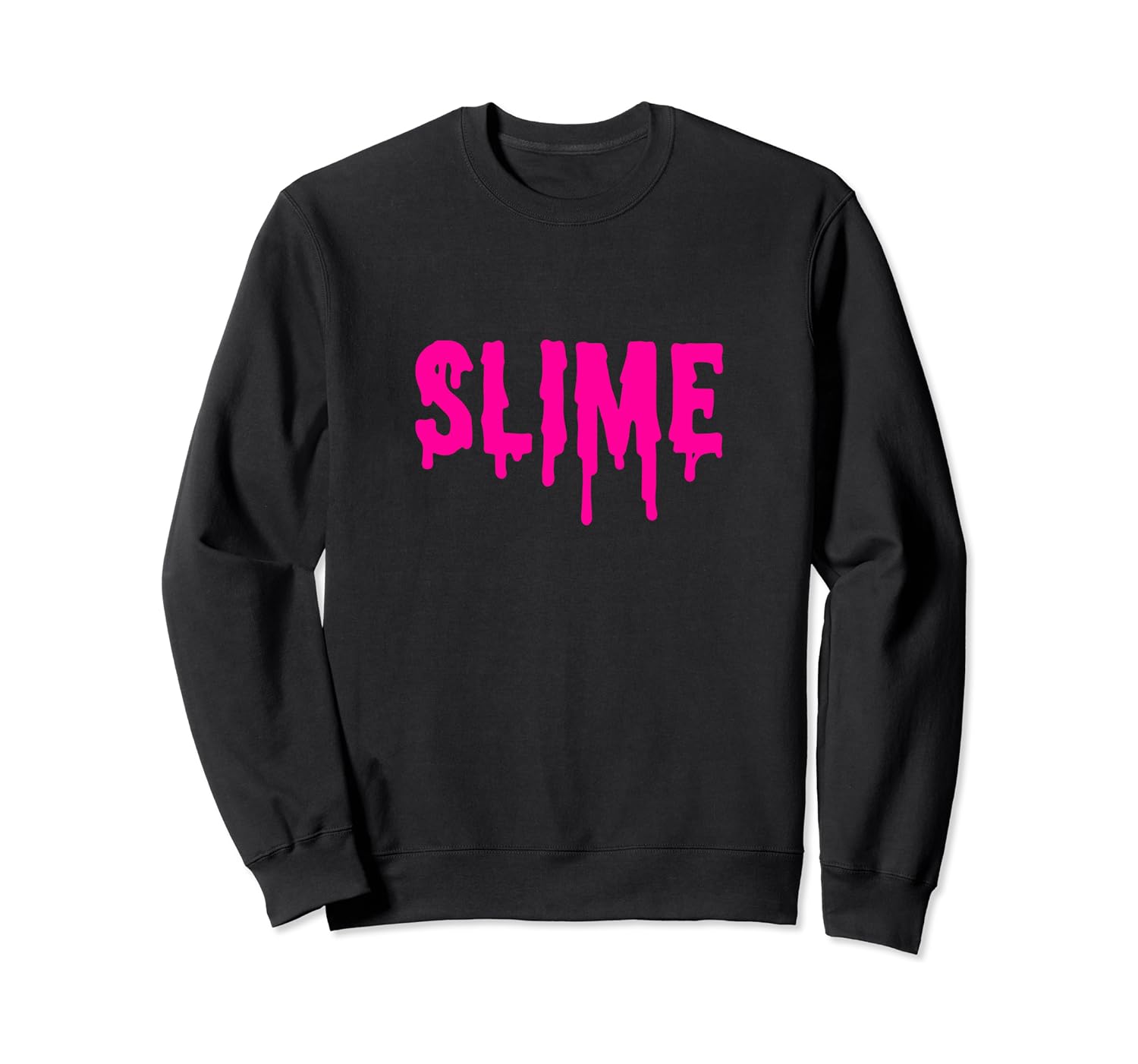 slime sweatshirt