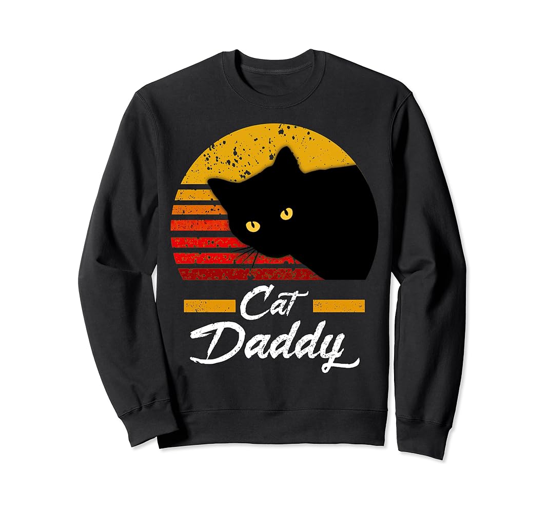 Cat daddy sweatshirt Clearance