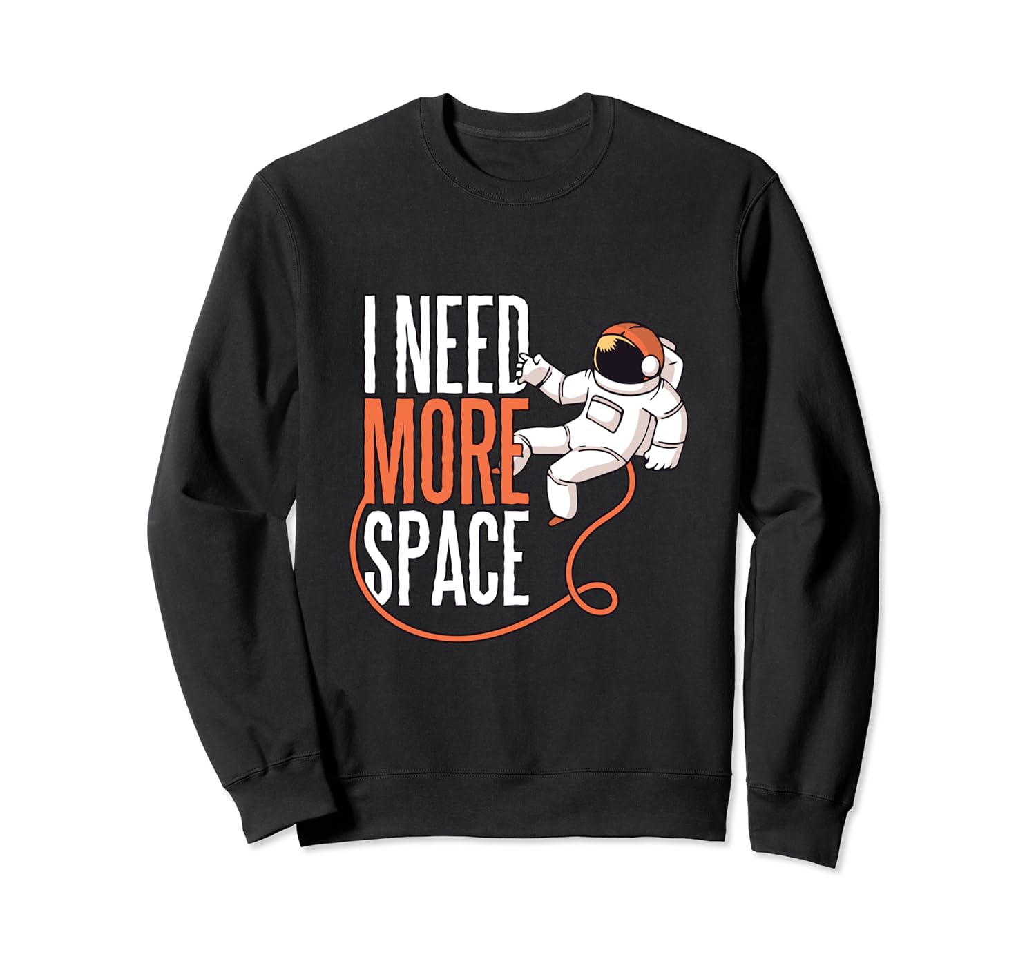 i need more space hoodie