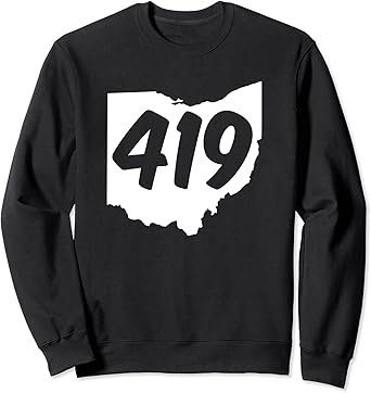 Amazon Com Toledo Sandusky Mansfield 419 Area Code Ohio Sweatshirt Clothing Amazon Com Toledo Sandusky Mansfield 419 Area Code Ohio Sweatshirt Clothing