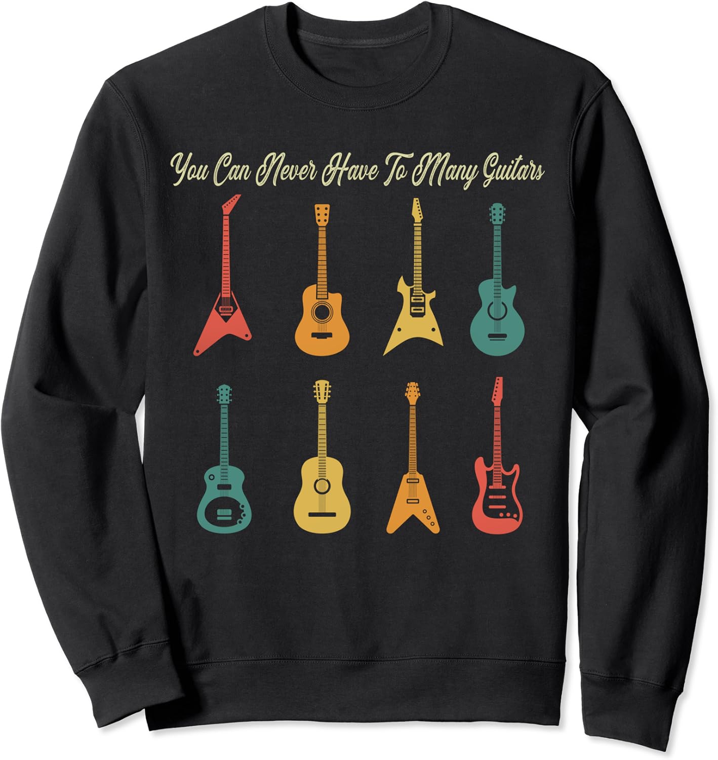 Sie können nie zu viele Gitarren haben Sweatshirt: Amazon ...