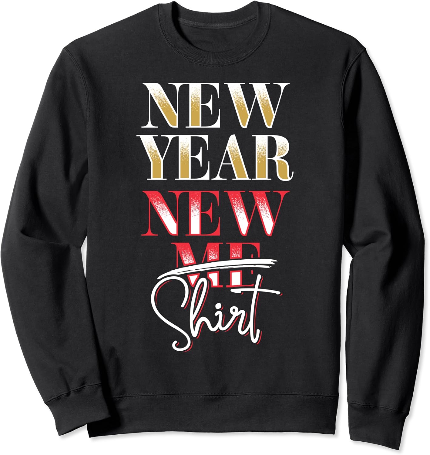 Amazon.com: New Years Eve Party Supplies Dress Favors New Year New Shirt Sweatshirt: Clothing