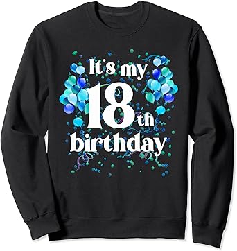 Its my 18th birthday shirt Clearance
