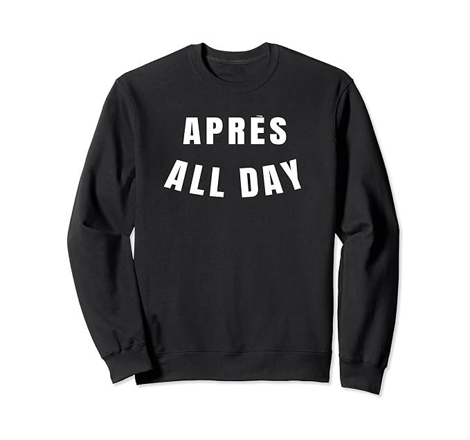 Apres All Day Winter Sports Sweatshirt