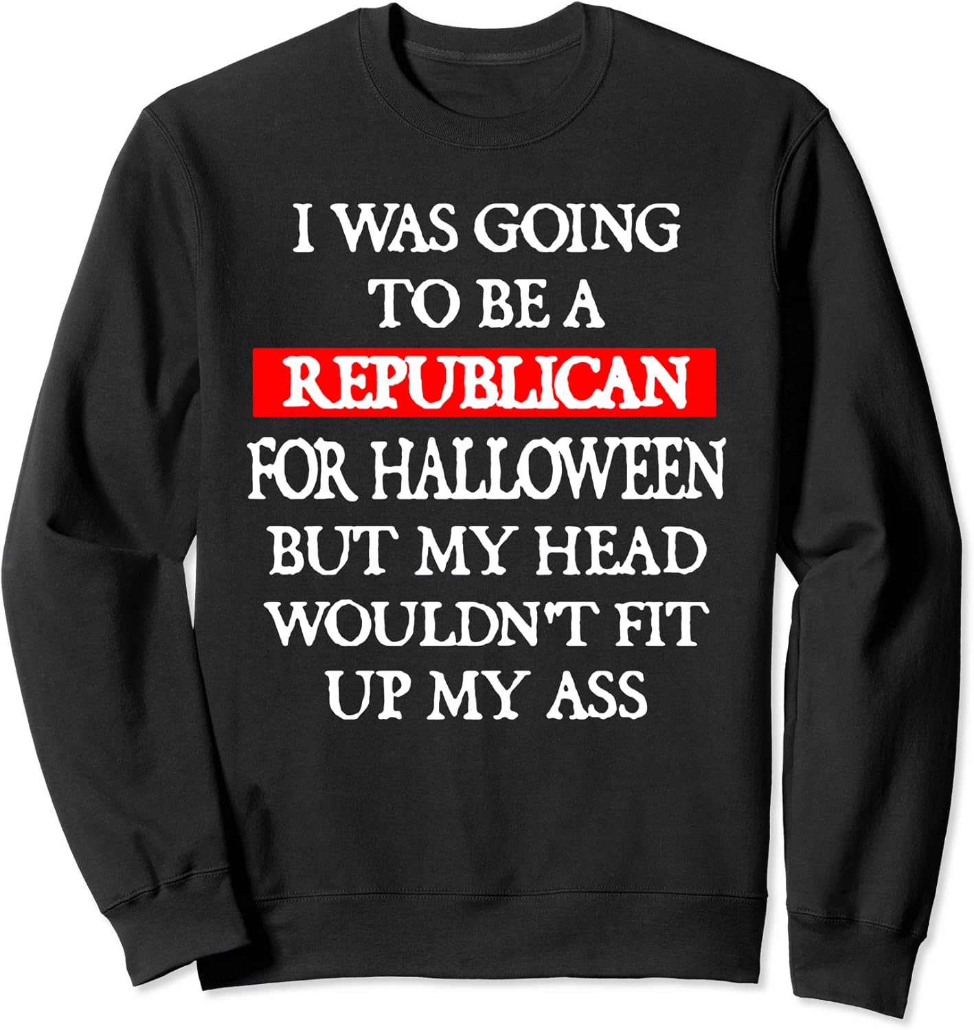 I Was Going To Be Republican Funny Halloween 2021 Political