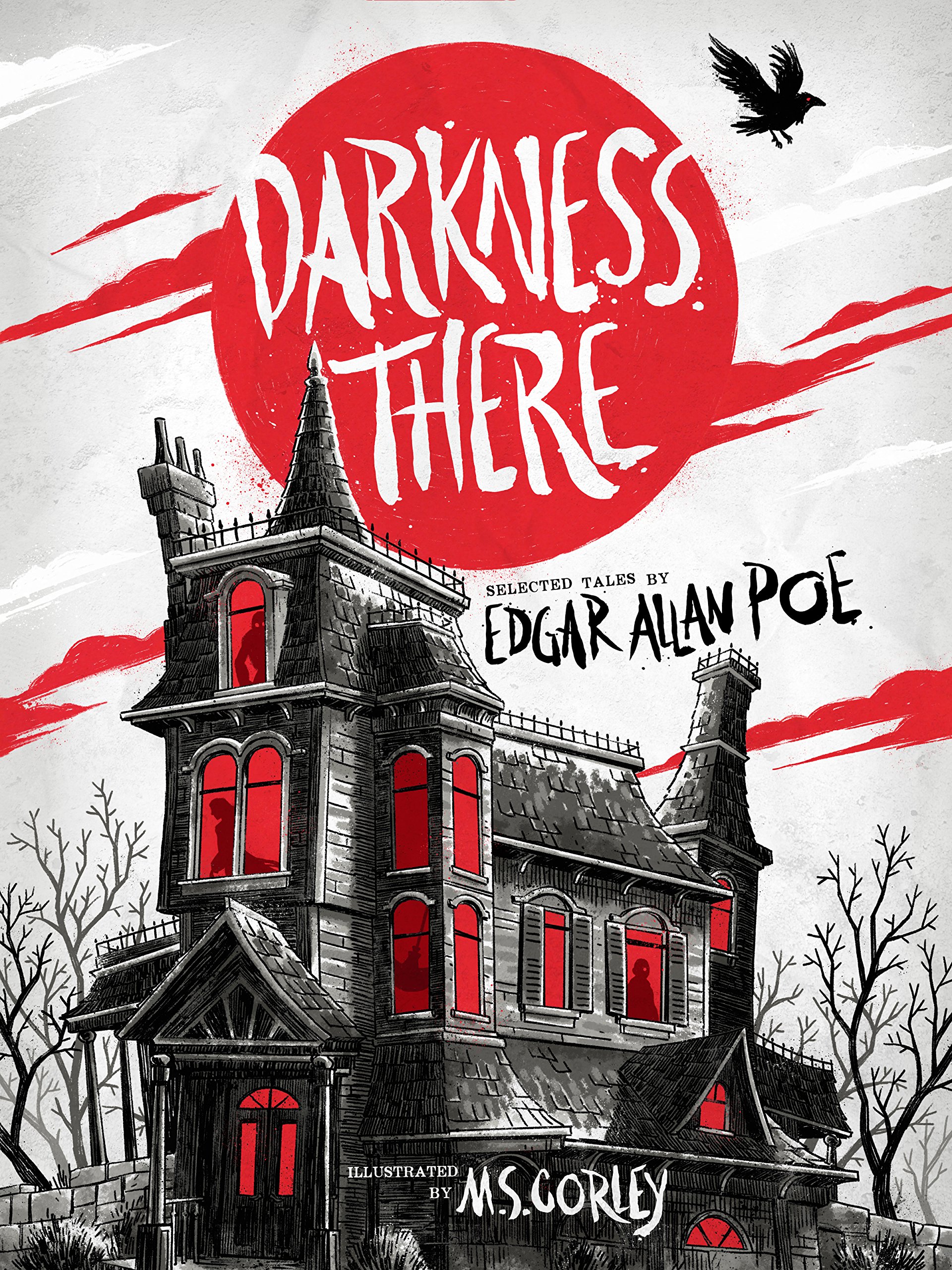 Darkness There: Selected Tales by Edgar Allan Poe [Kindle in Motion]