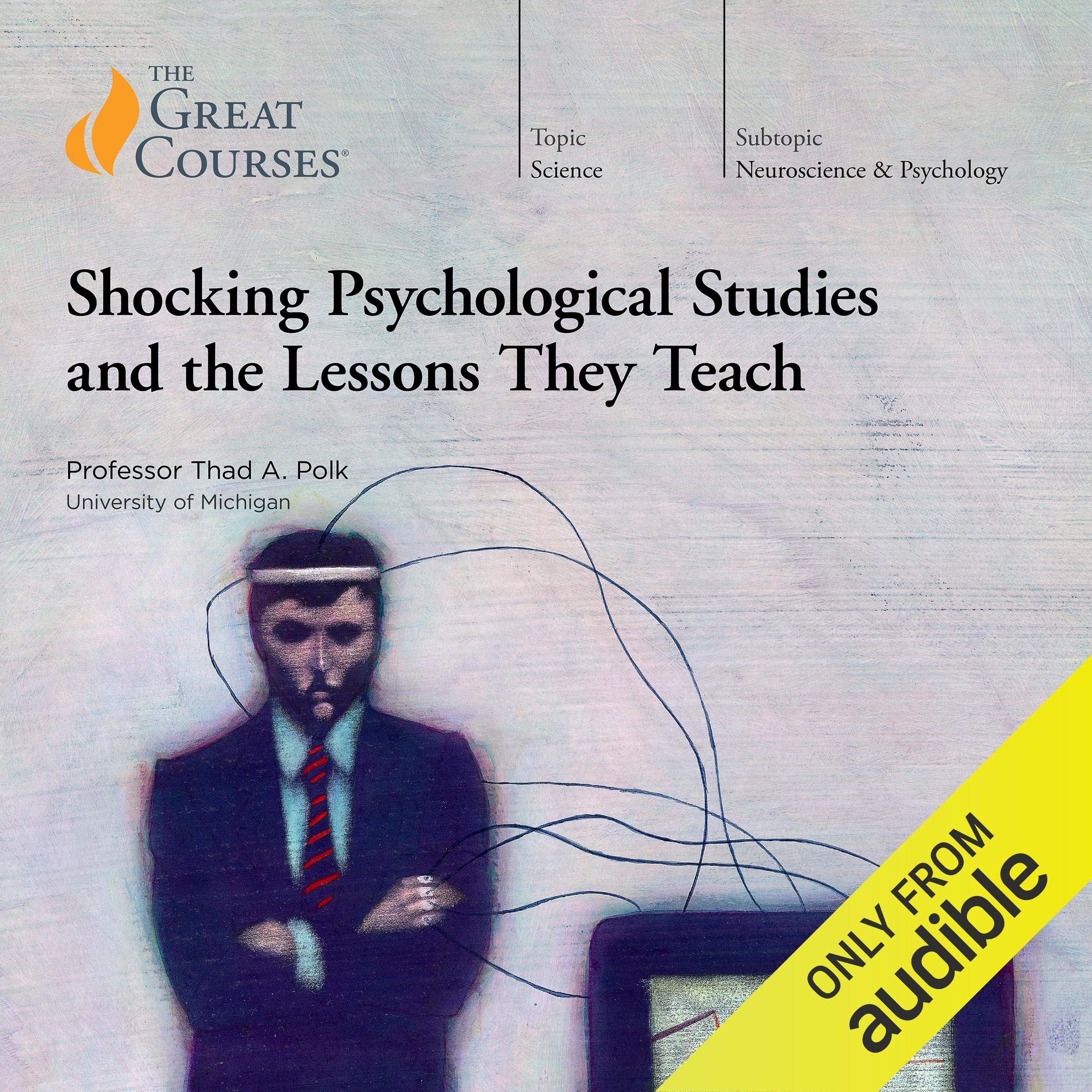 Cover art for Shocking Psychological Studies and the Lessons They Teach