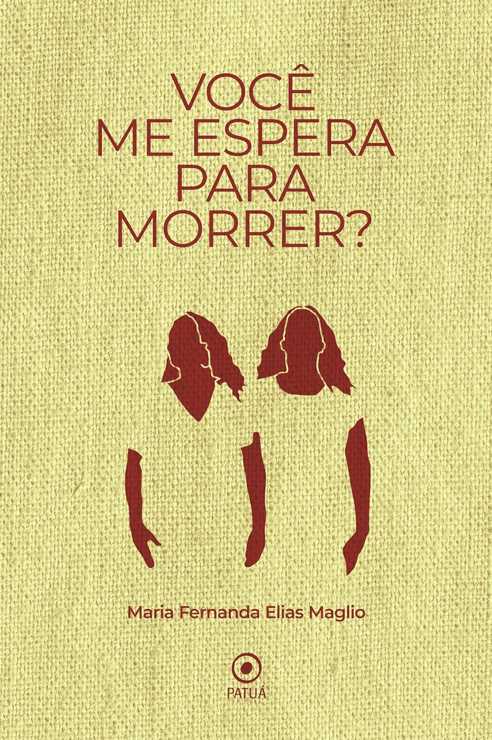 Você me espera para morrer? eBook : Elias Maglio, Maria Fernanda ...